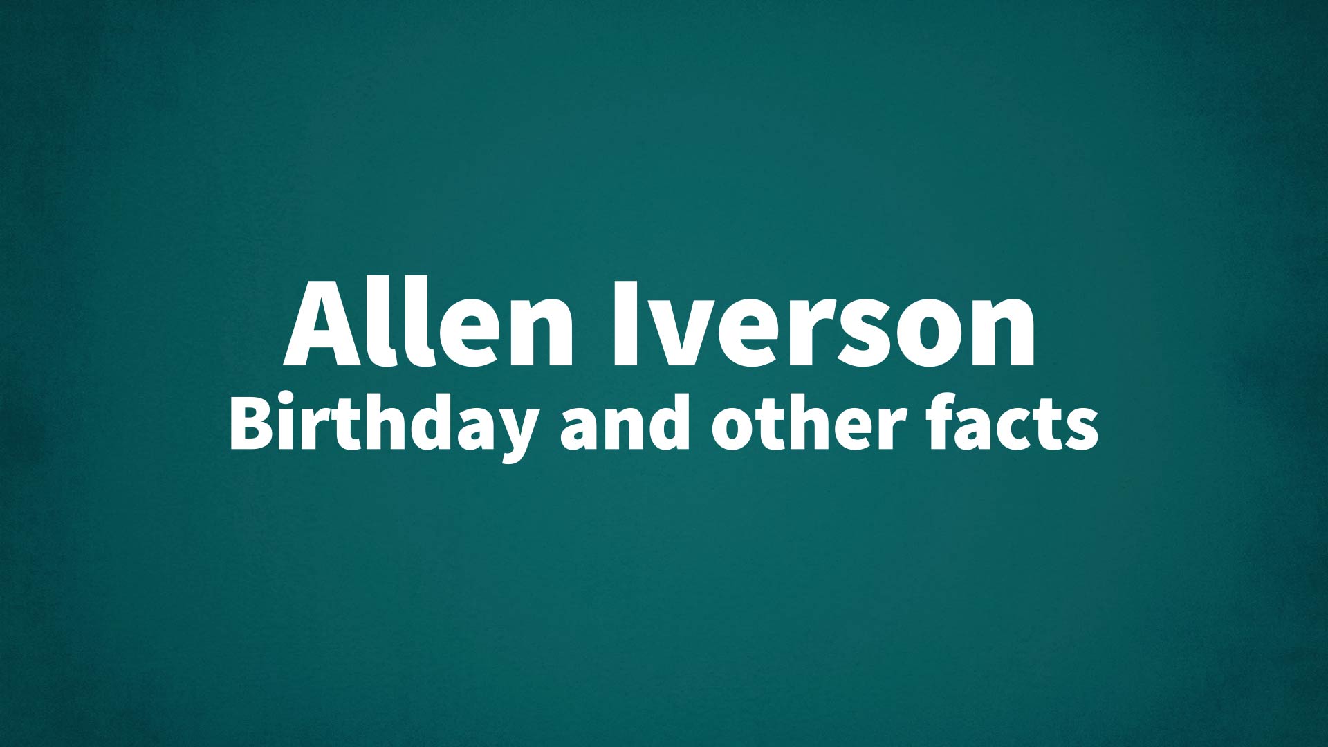 title image for Allen Iverson birthday