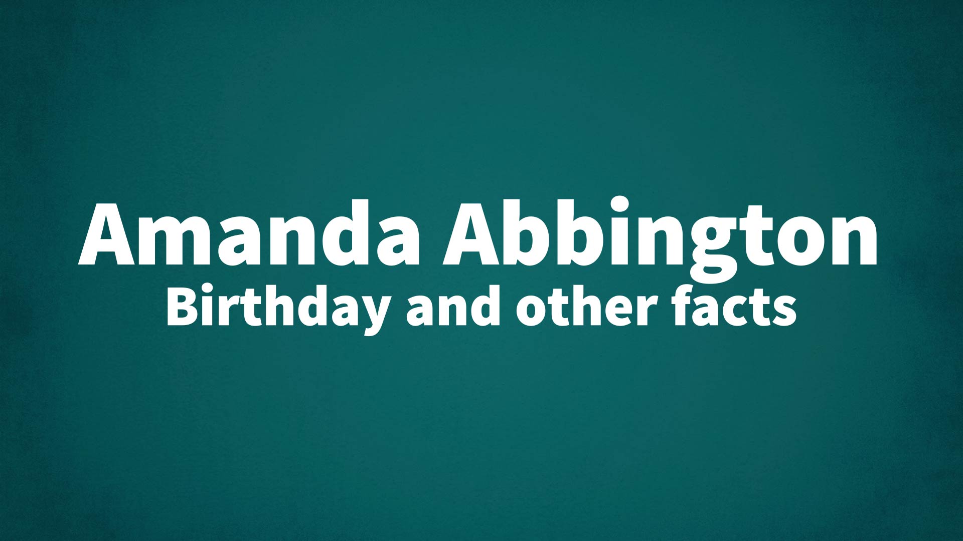 title image for Amanda Abbington birthday