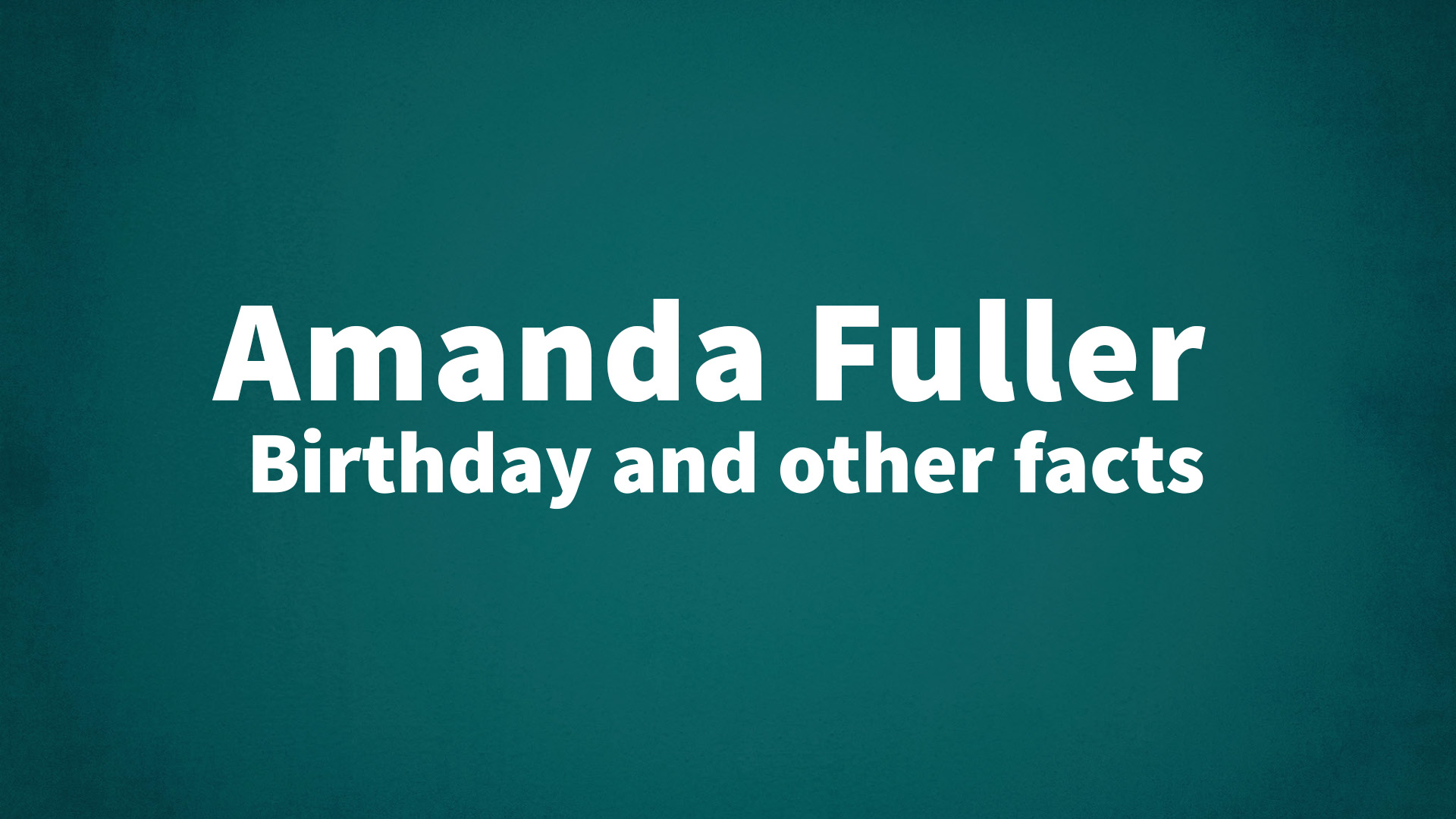 title image for Amanda Fuller birthday