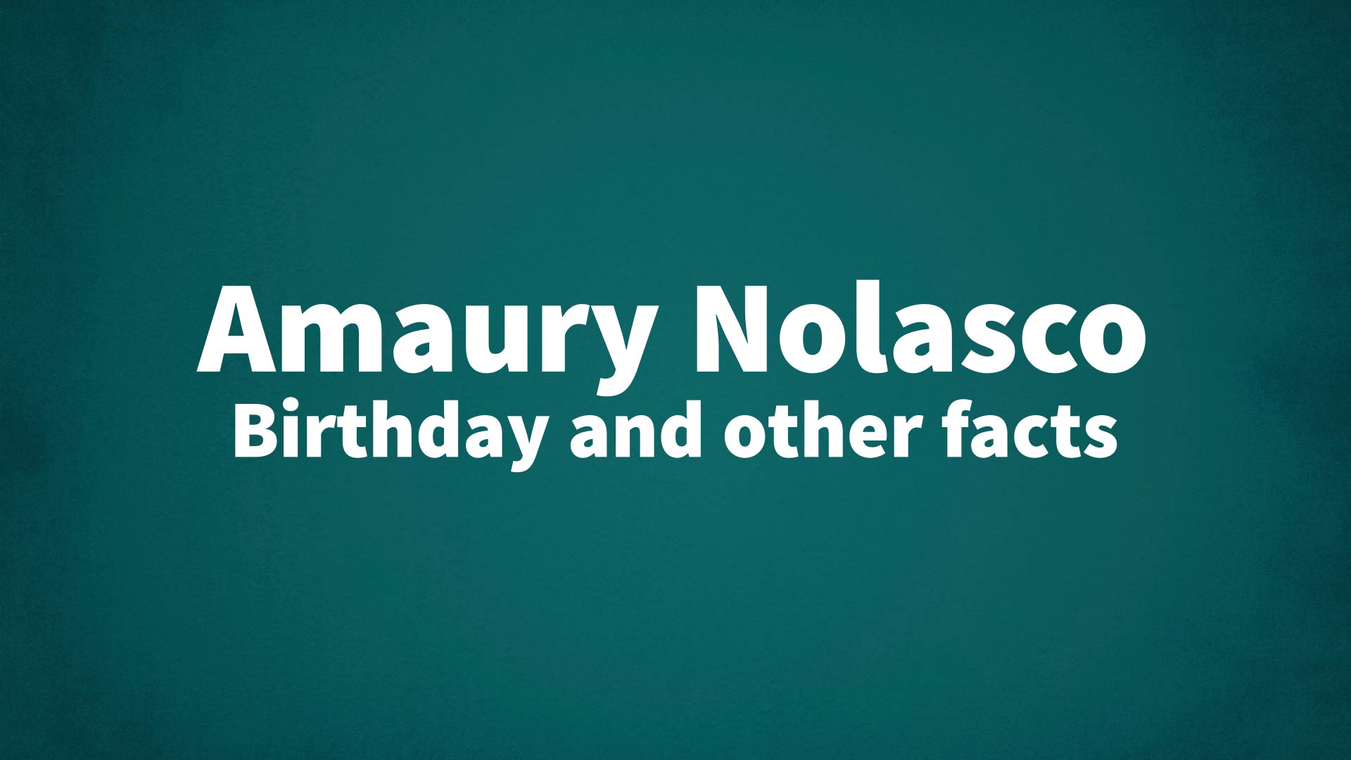 title image for Amaury Nolasco birthday