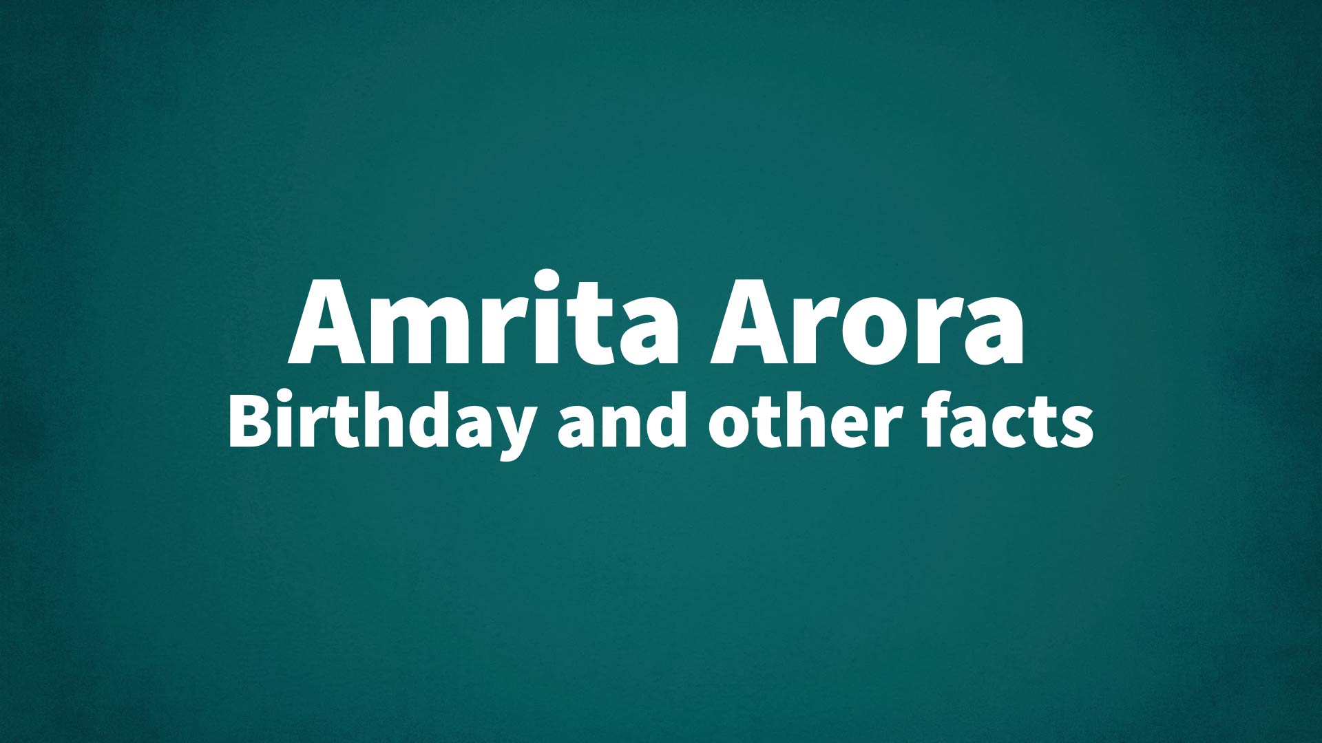 title image for Amrita Arora birthday