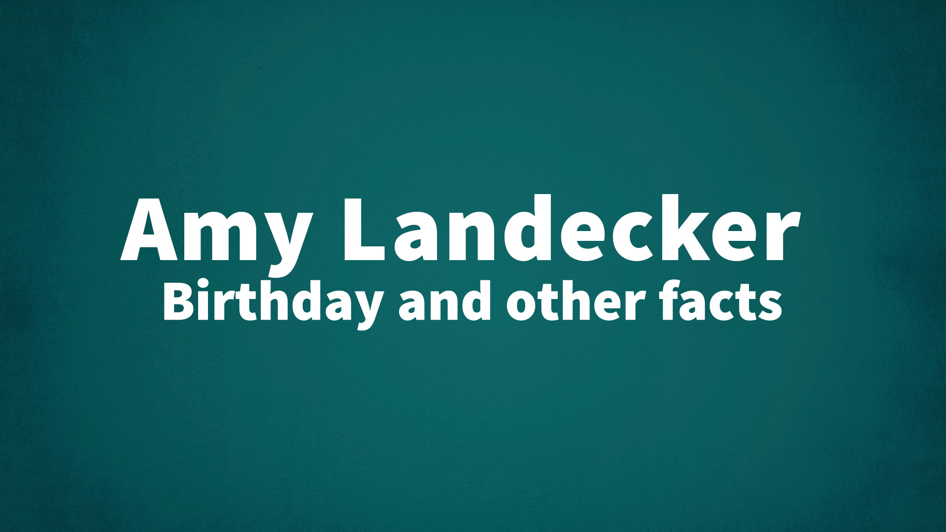 title image for Amy Landecker birthday