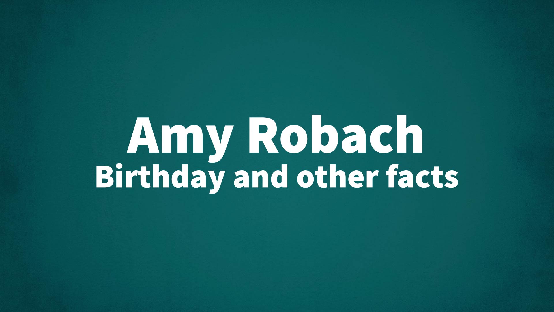 title image for Amy Robach birthday