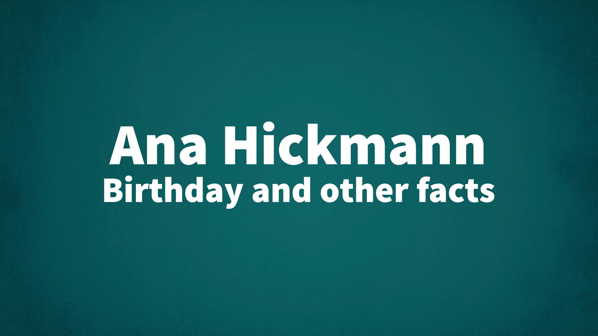 title image for Ana Hickmann birthday