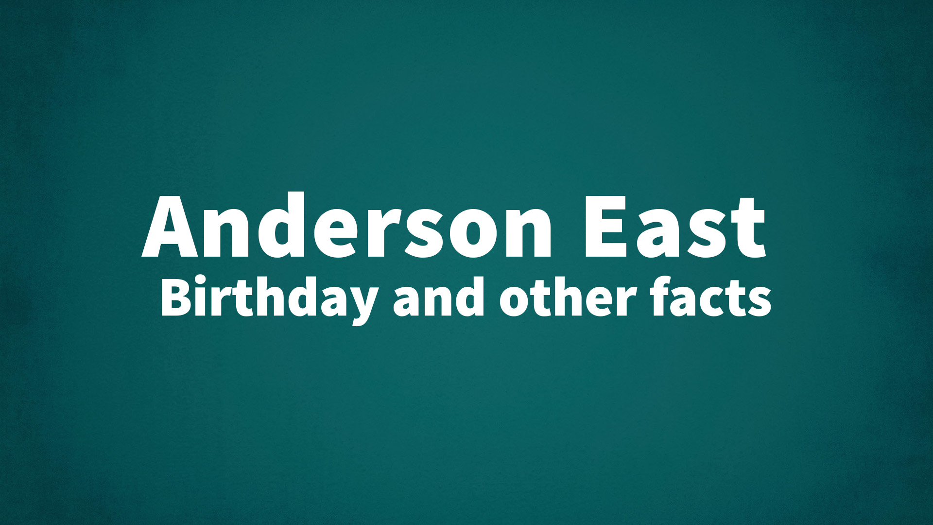 title image for Anderson East birthday