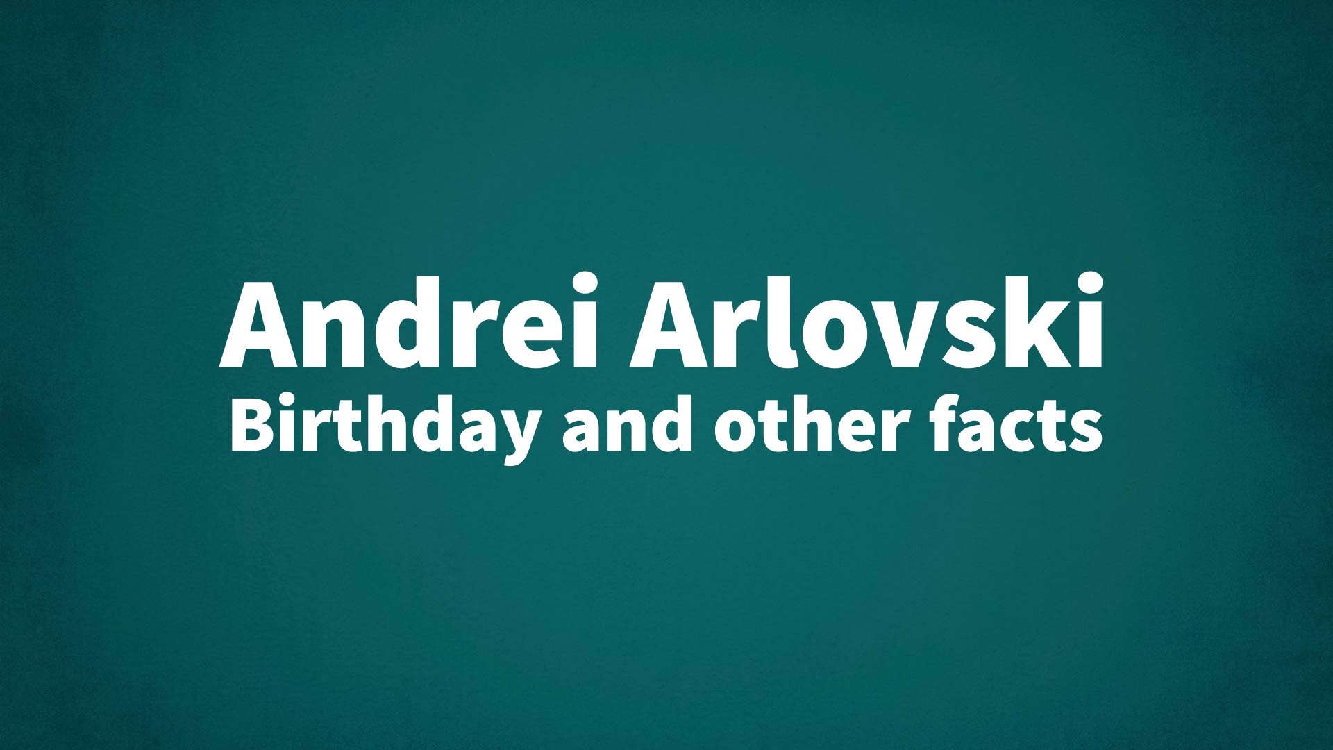title image for Andrei Arlovski birthday