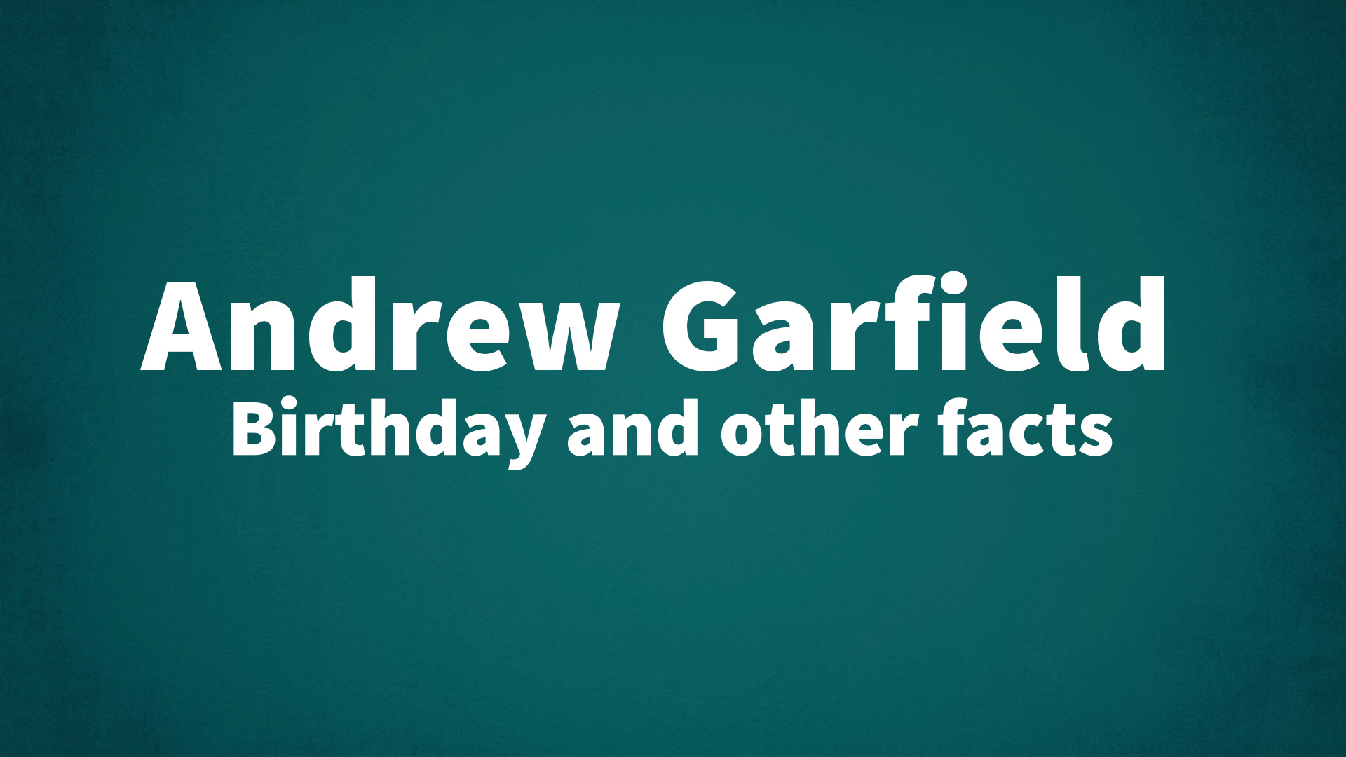 title image for Andrew Garfield birthday