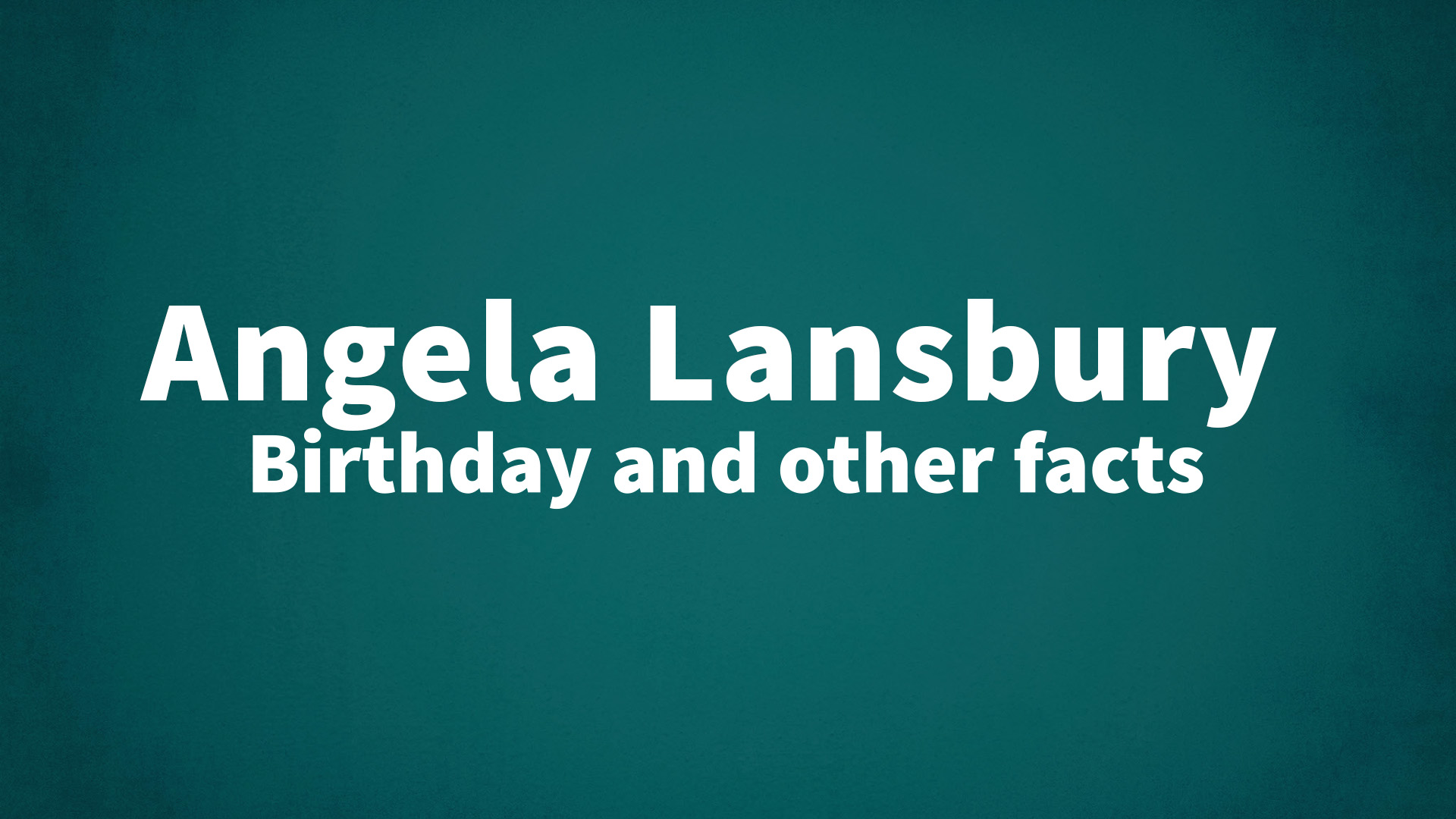 title image for Angela Lansbury birthday