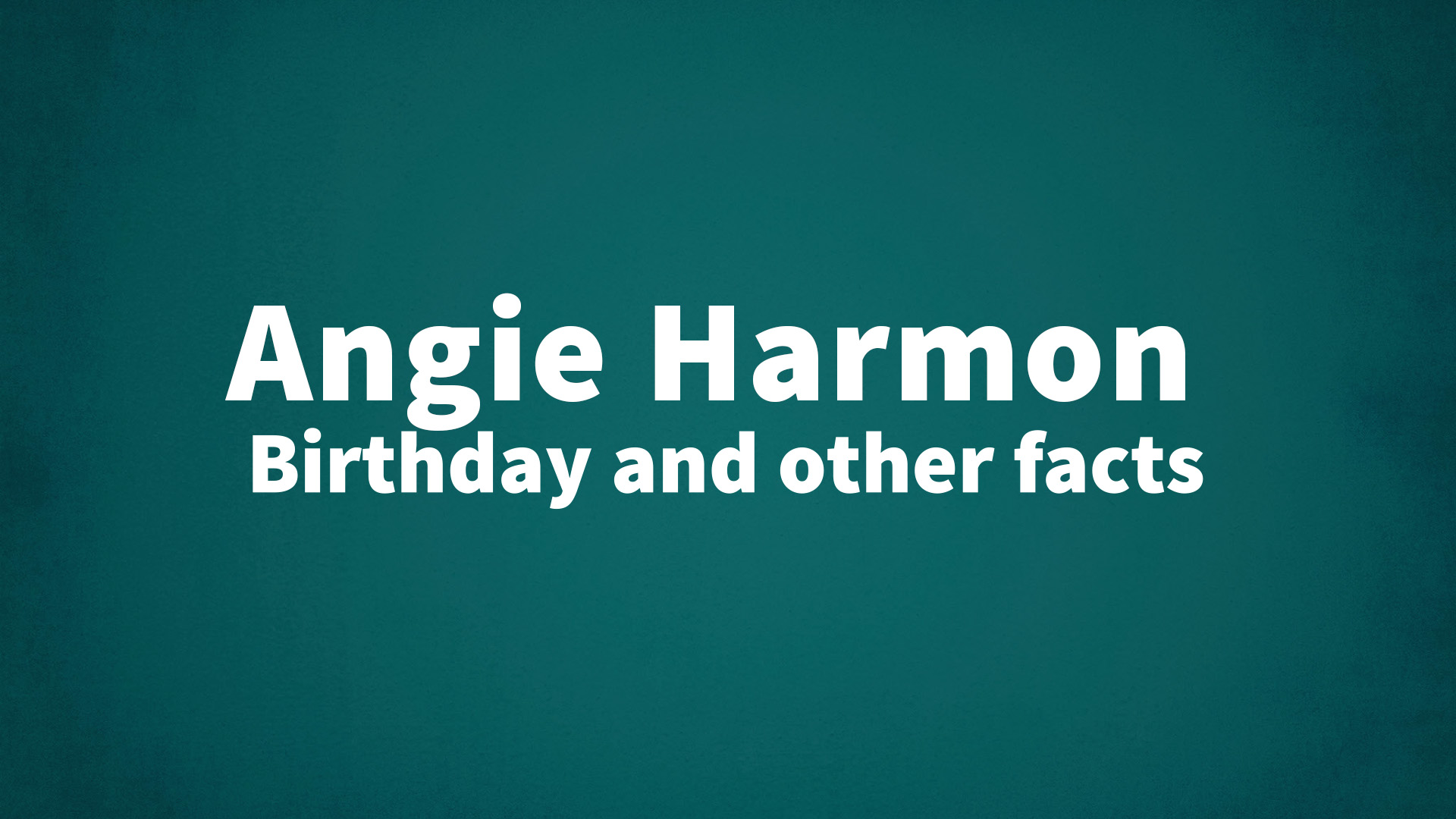 title image for Angie Harmon birthday