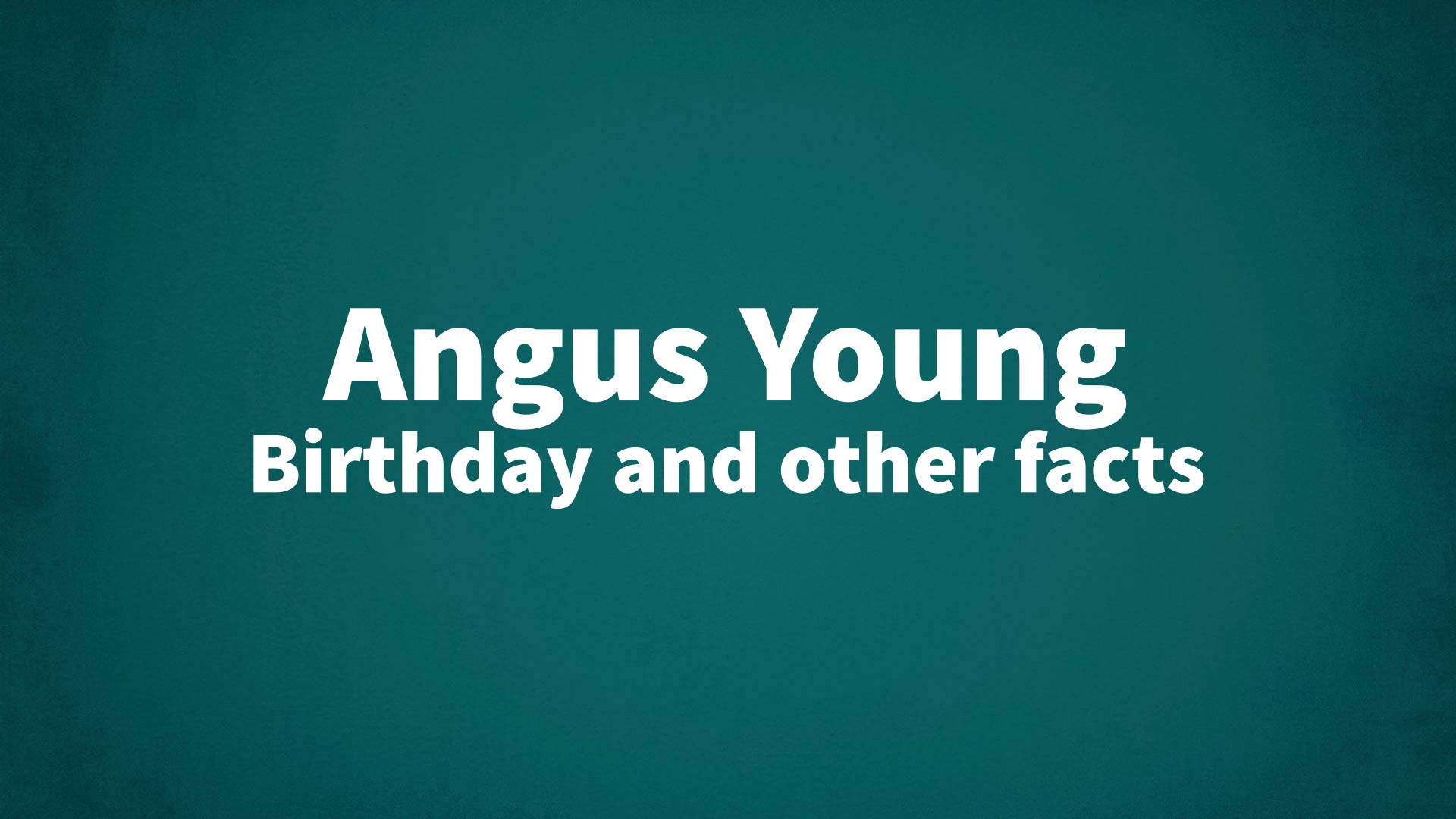 title image for Angus Young birthday