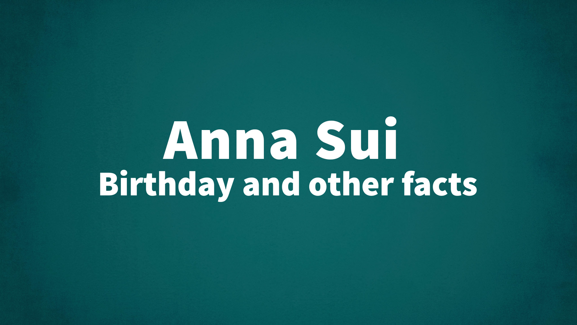 title image for Anna Sui birthday