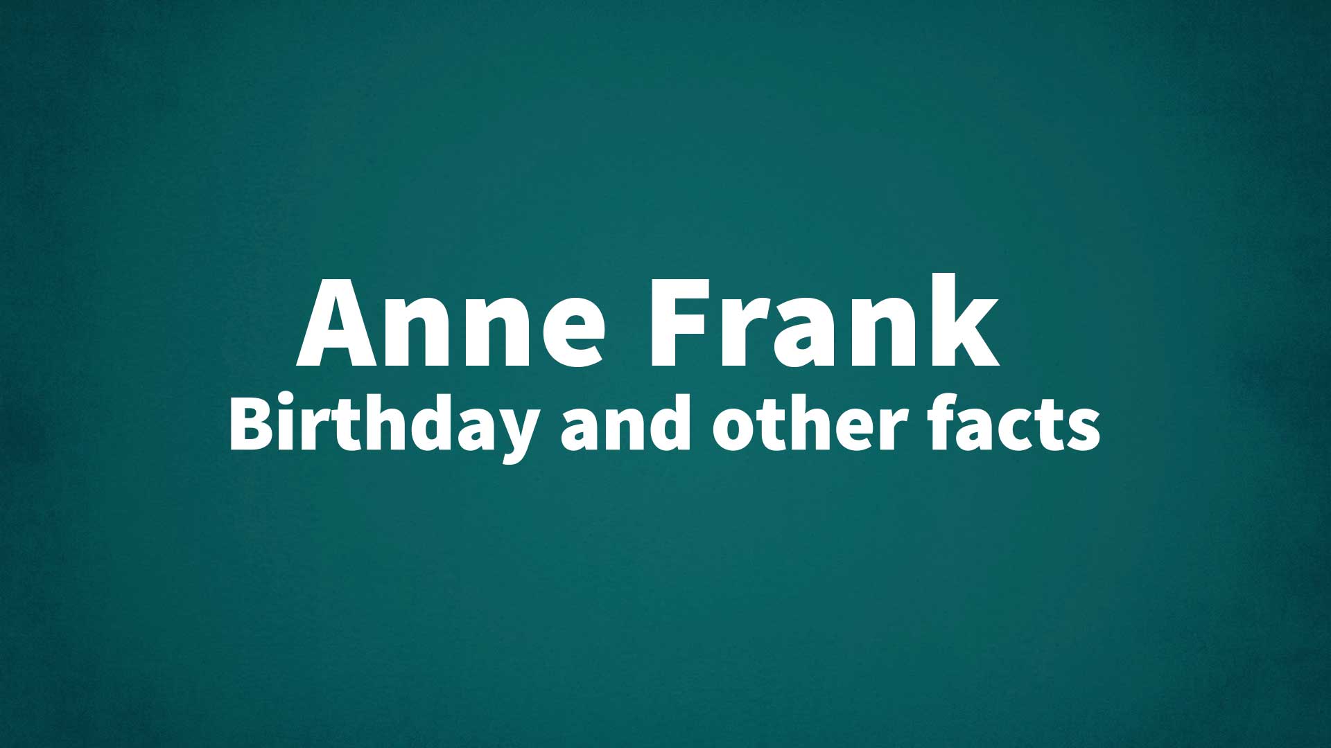 title image for Anne Frank birthday