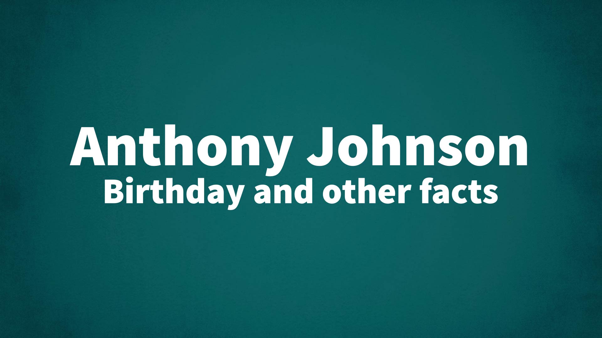 title image for Anthony Johnson birthday