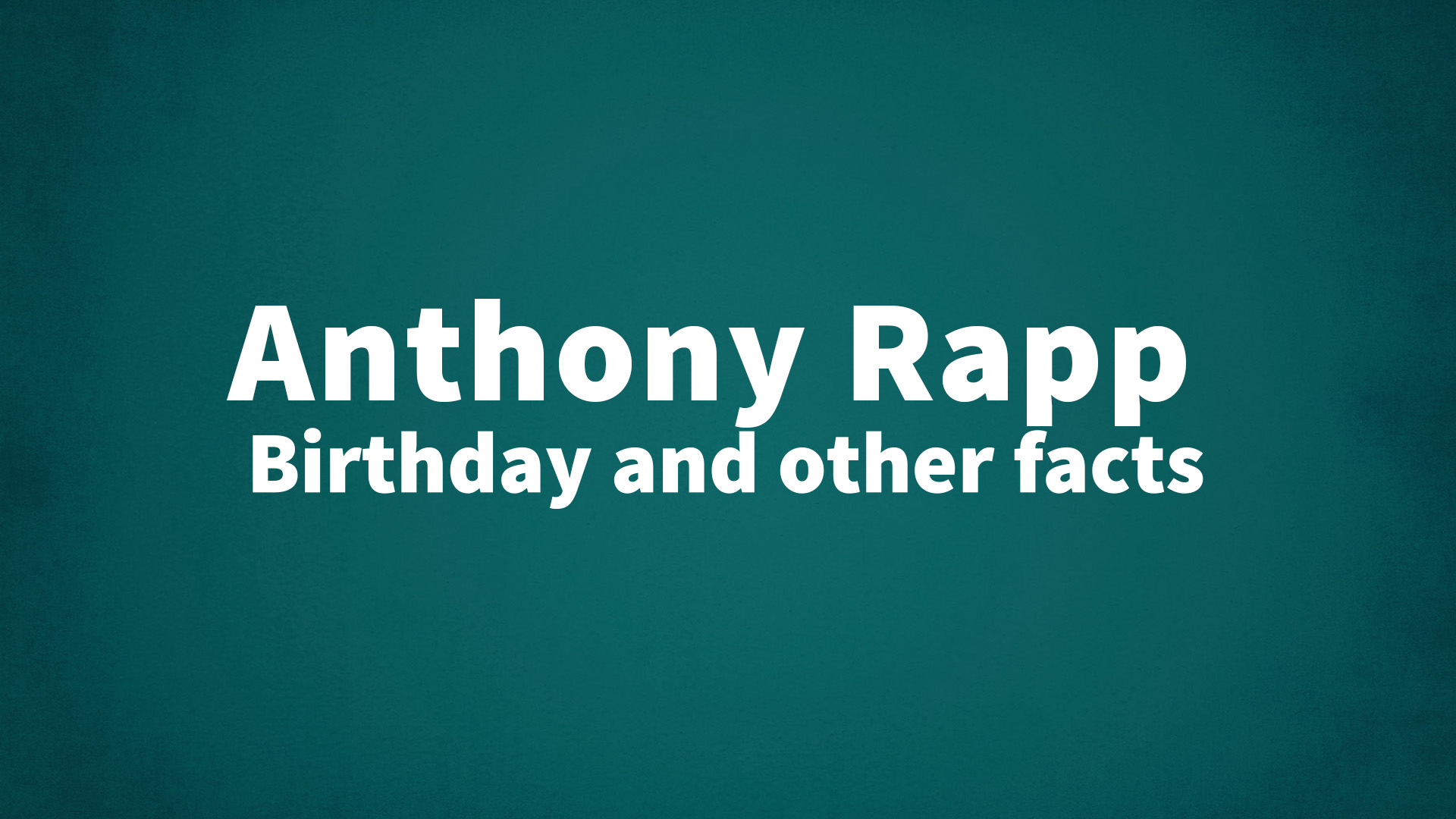 title image for Anthony Rapp birthday