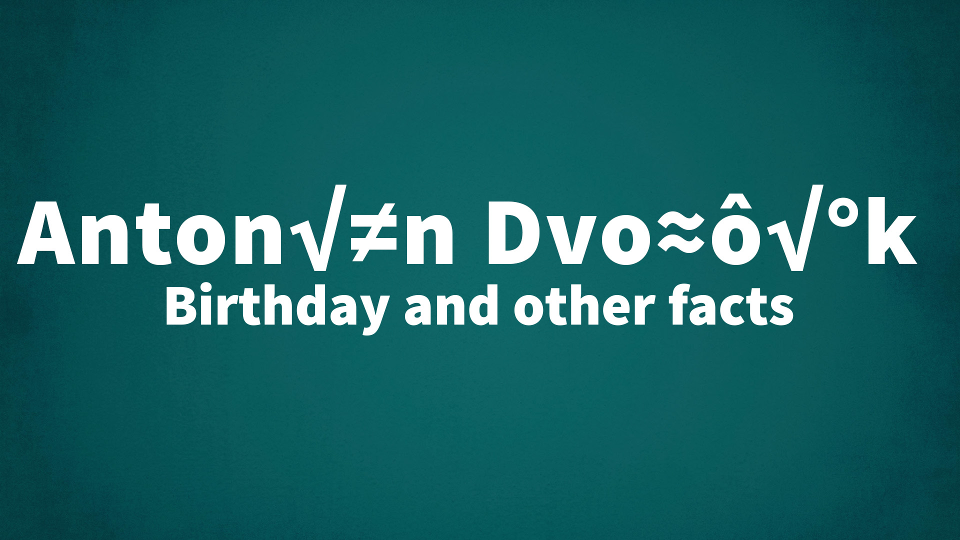 title image for Antonín Dvořák birthday