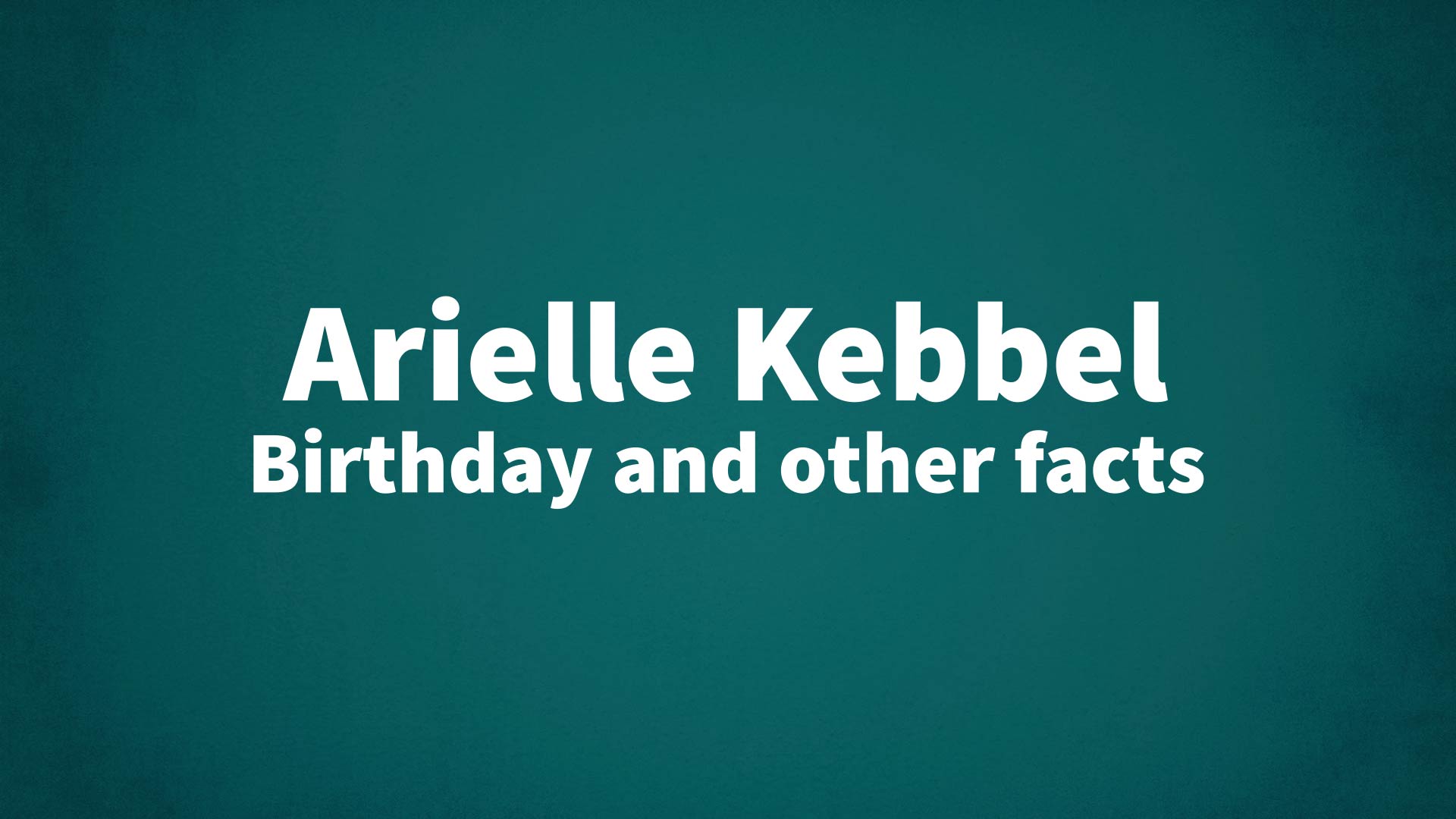 title image for Arielle Kebbel birthday