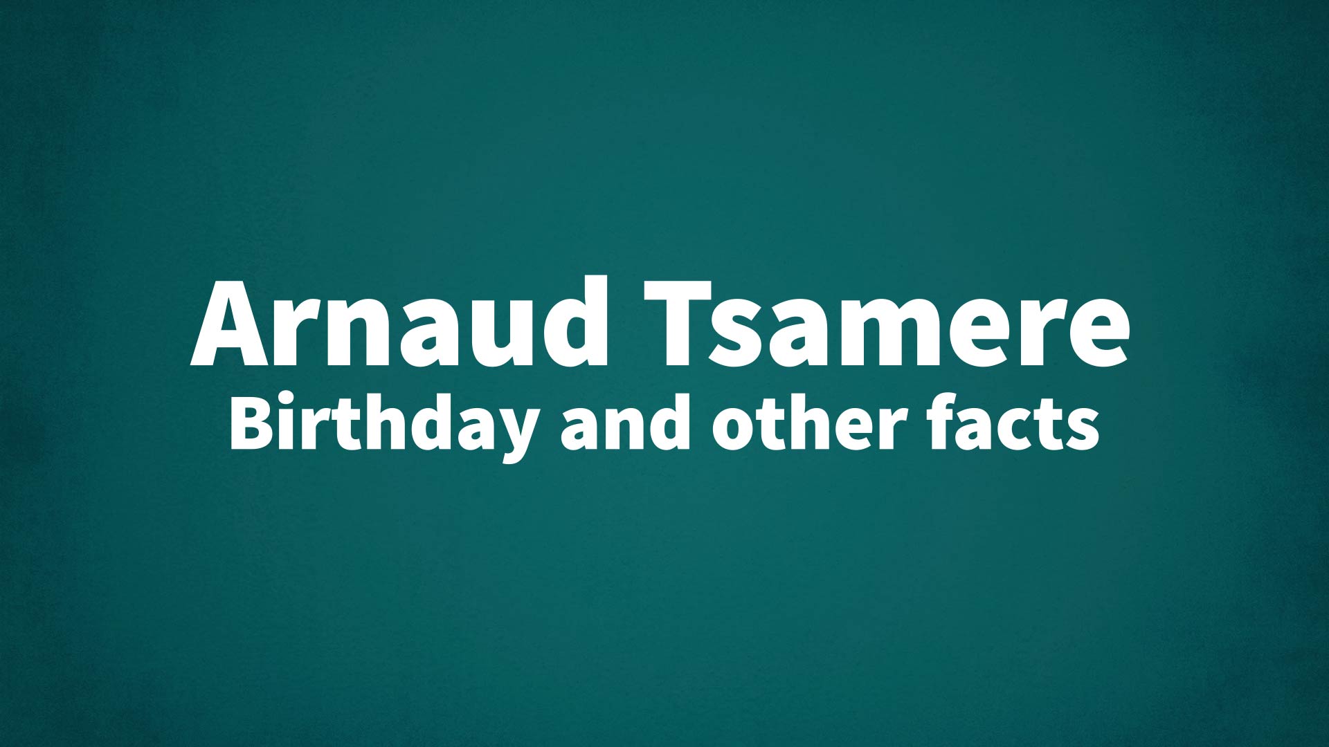 title image for Arnaud Tsamere birthday