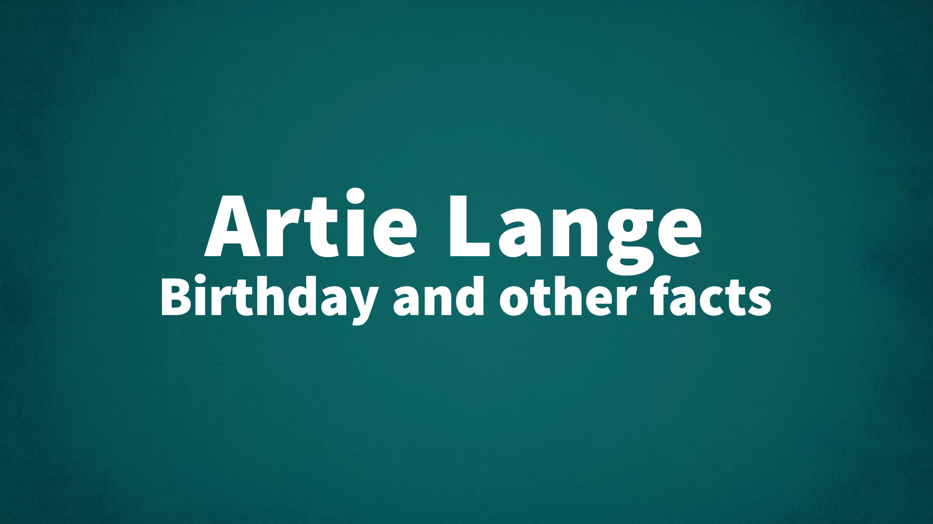 title image for Artie Lange birthday