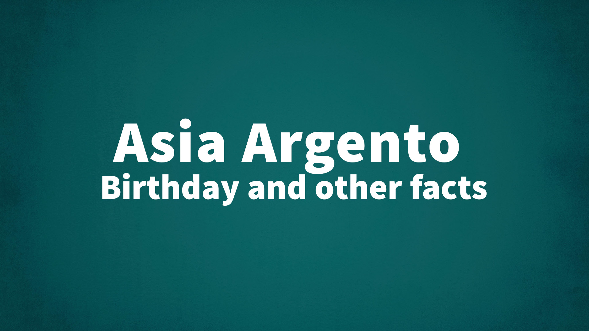 title image for Asia Argento birthday