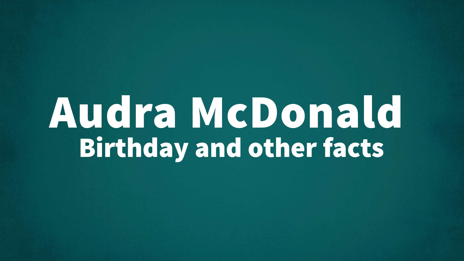 title image for Audra McDonald birthday