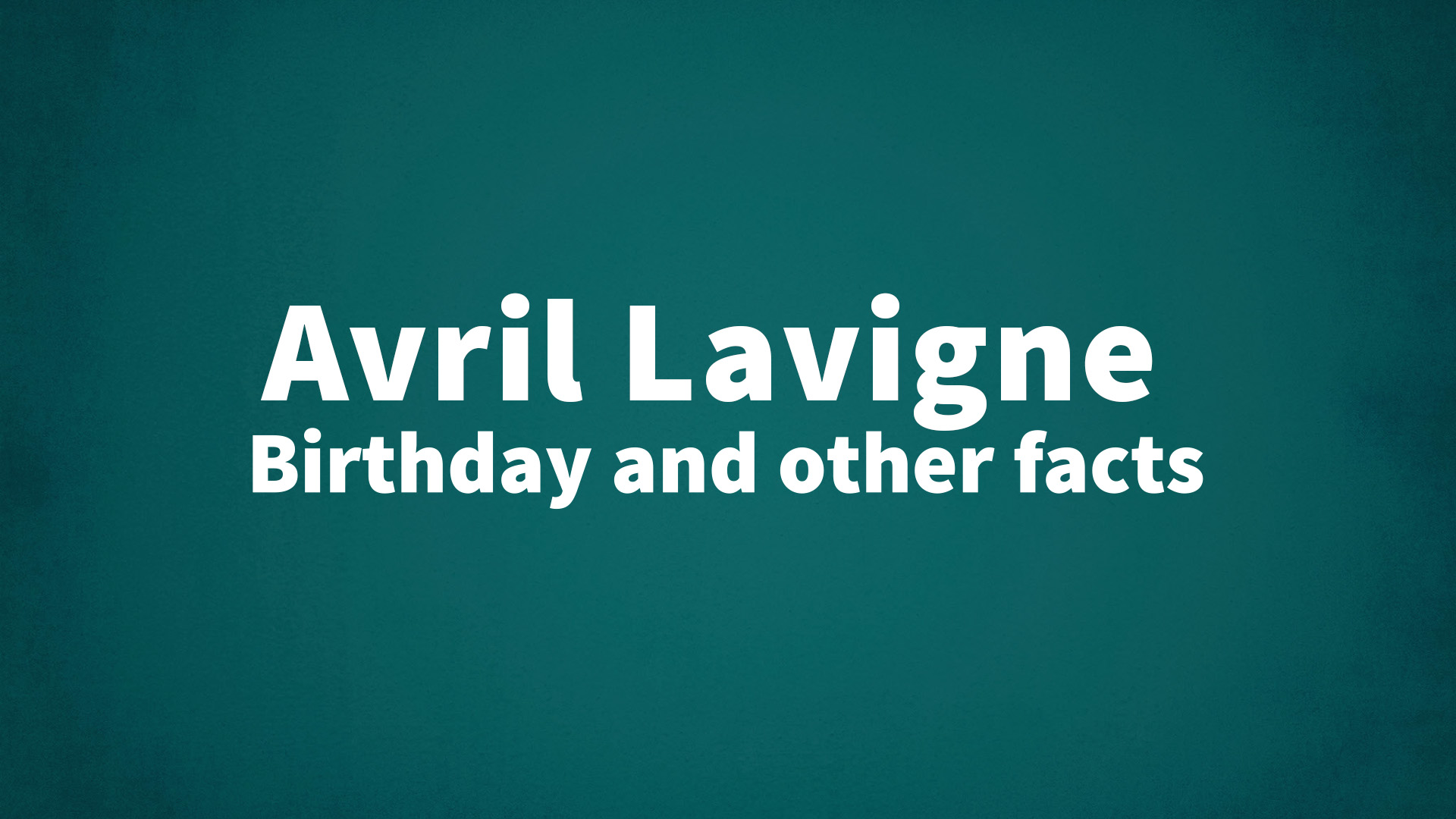 title image for Avril Lavigne birthday