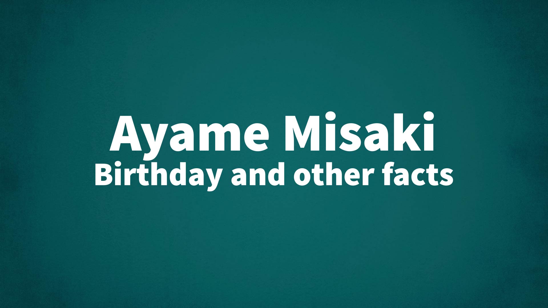 title image for Ayame Misaki birthday