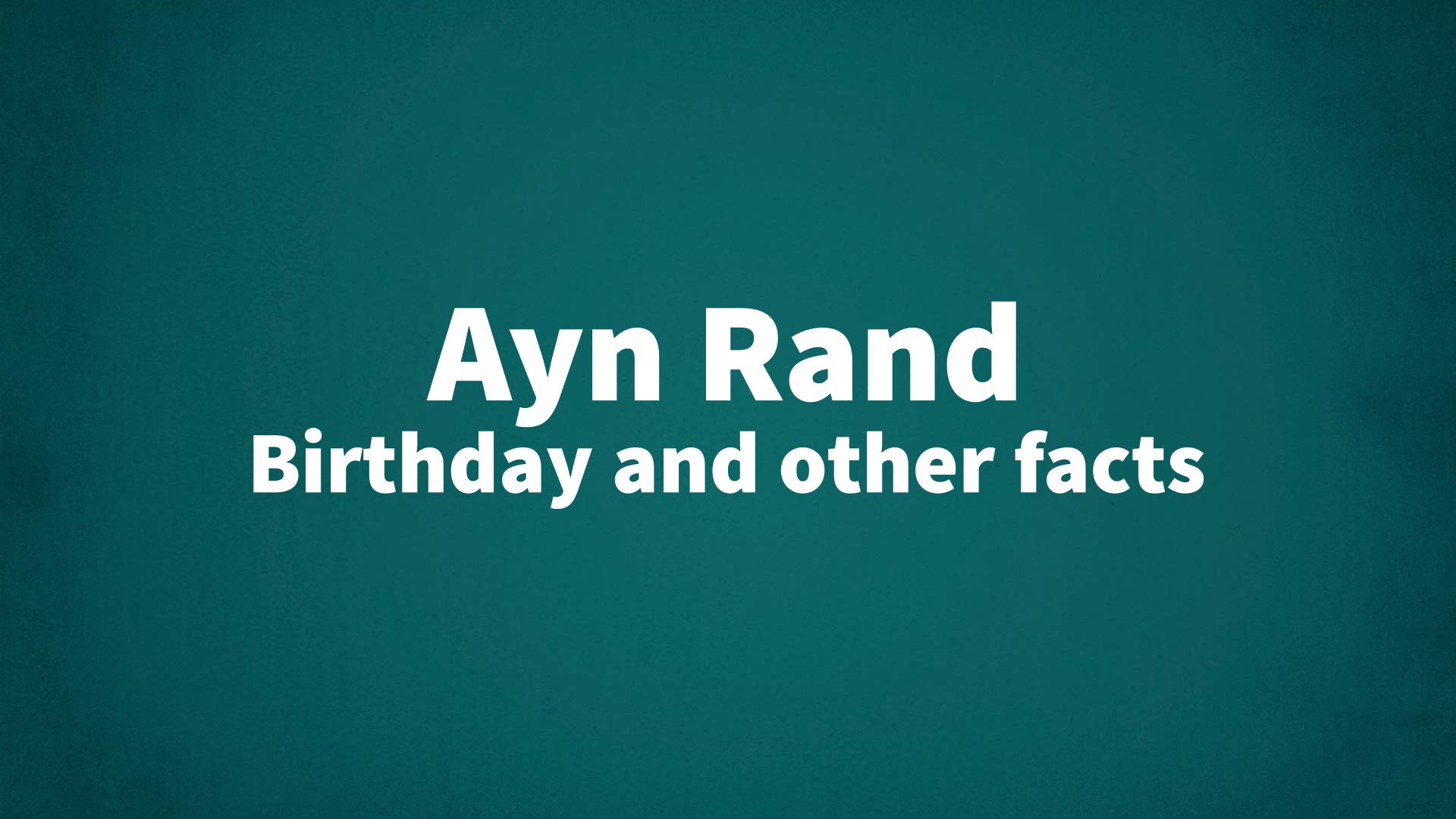 title image for Ayn Rand birthday