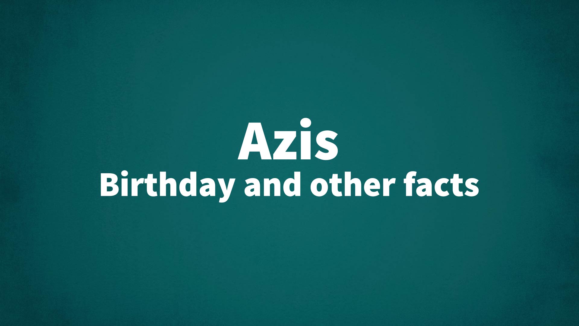 title image for Azis birthday