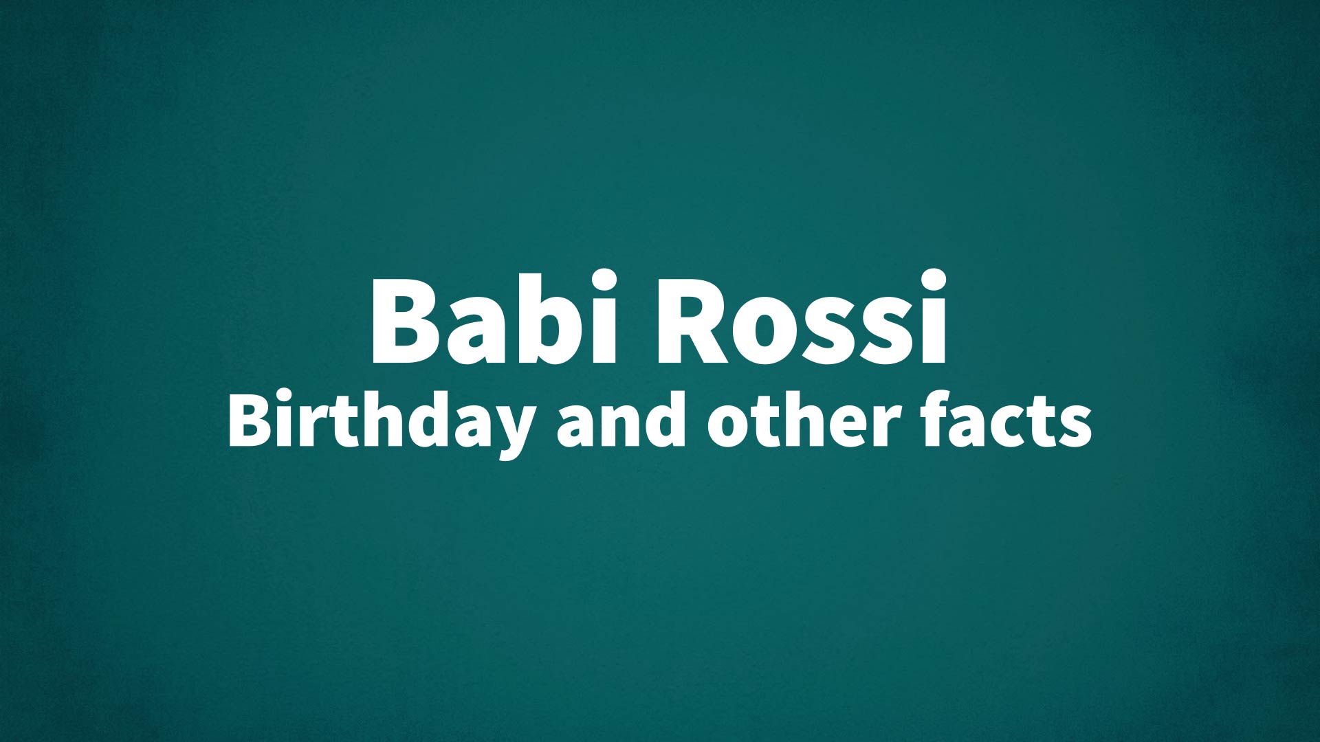 title image for Babi Rossi birthday