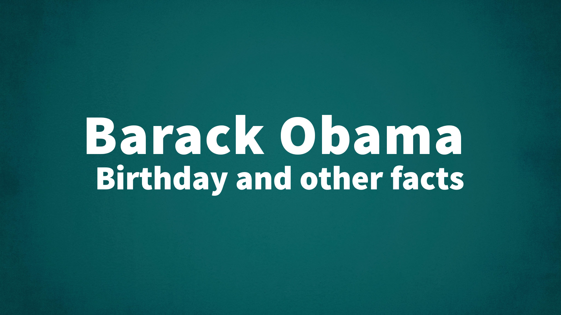 title image for Barack Obama birthday