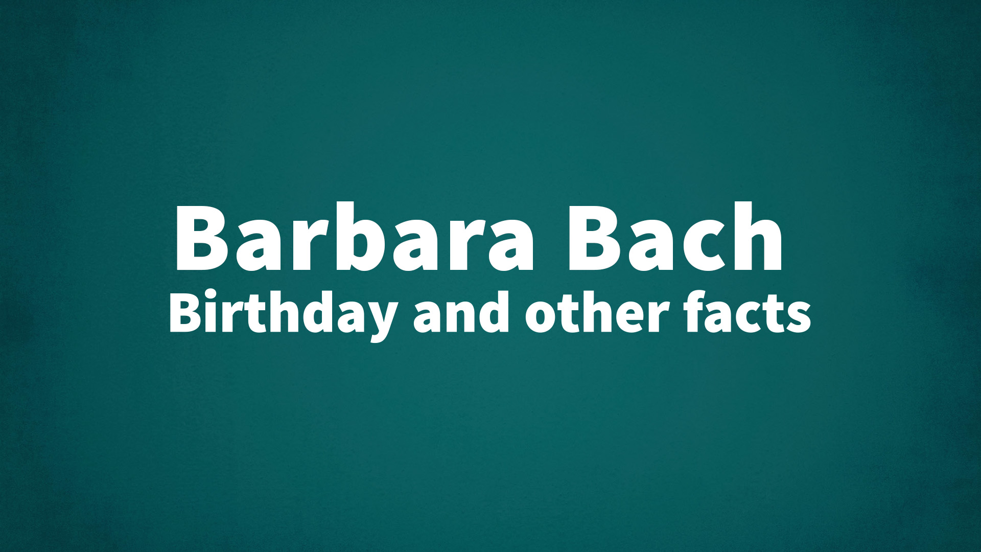 title image for Barbara Bach birthday