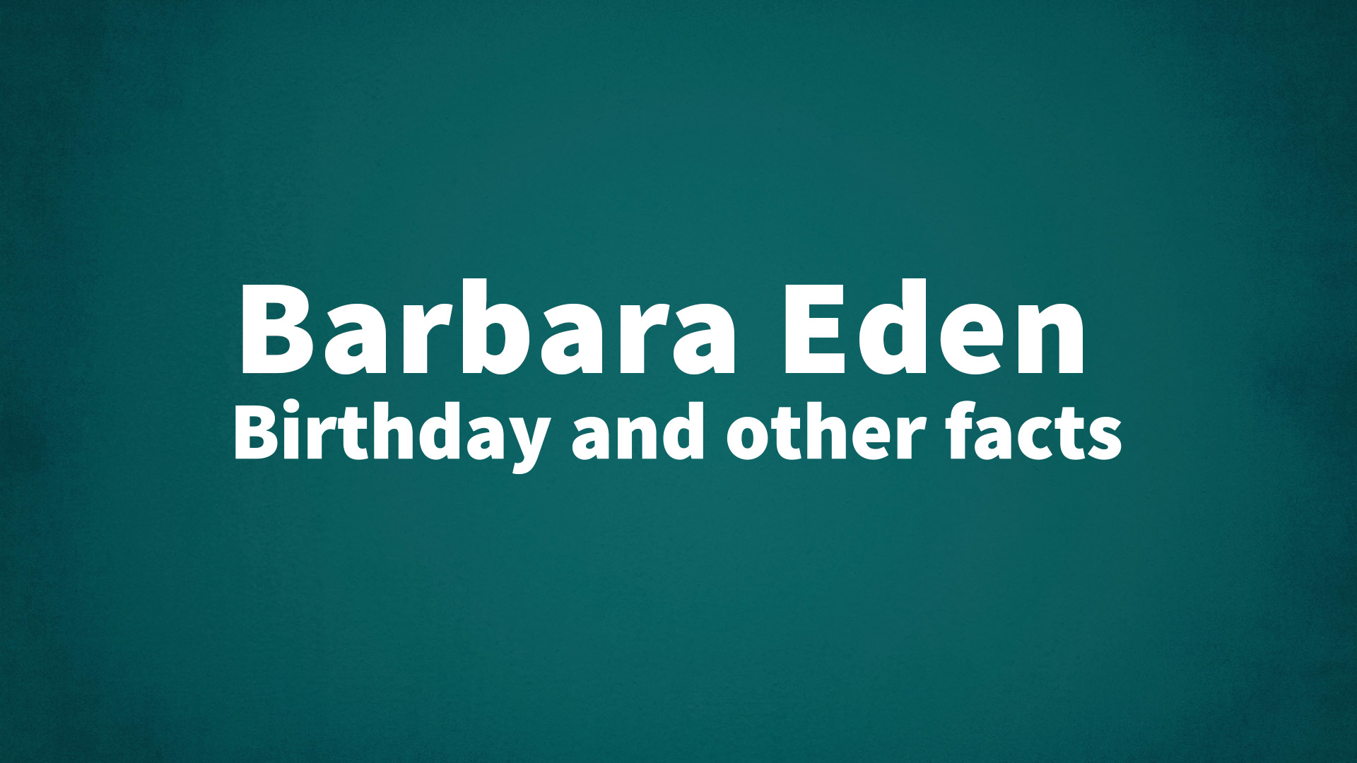 title image for Barbara Eden birthday