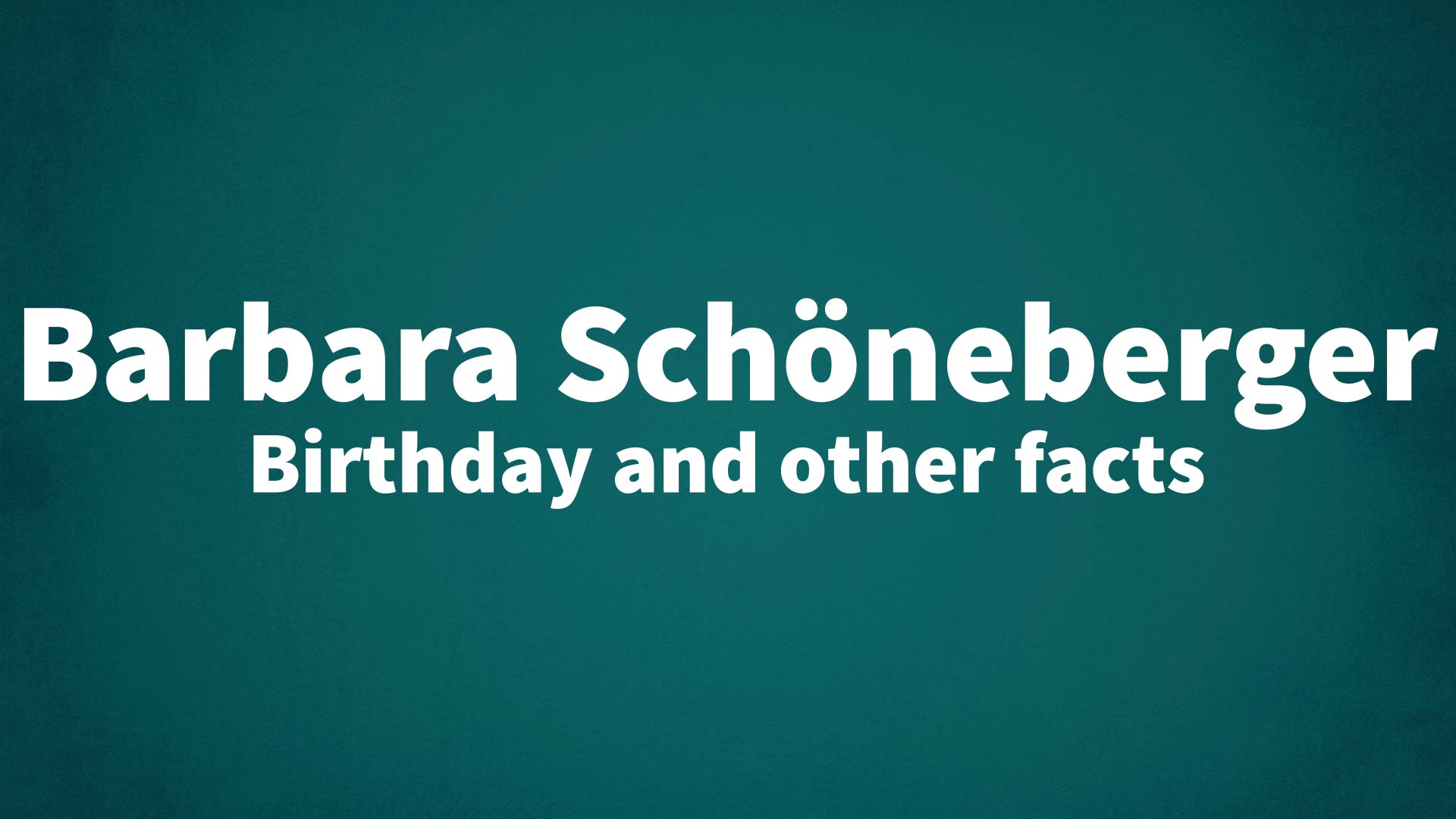 title image for Barbara Schöneberger birthday