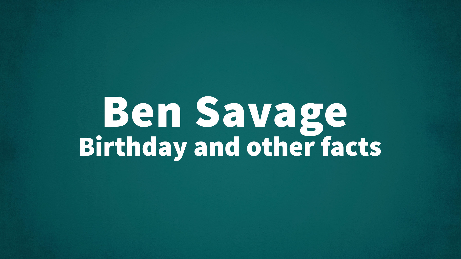 title image for Ben Savage birthday