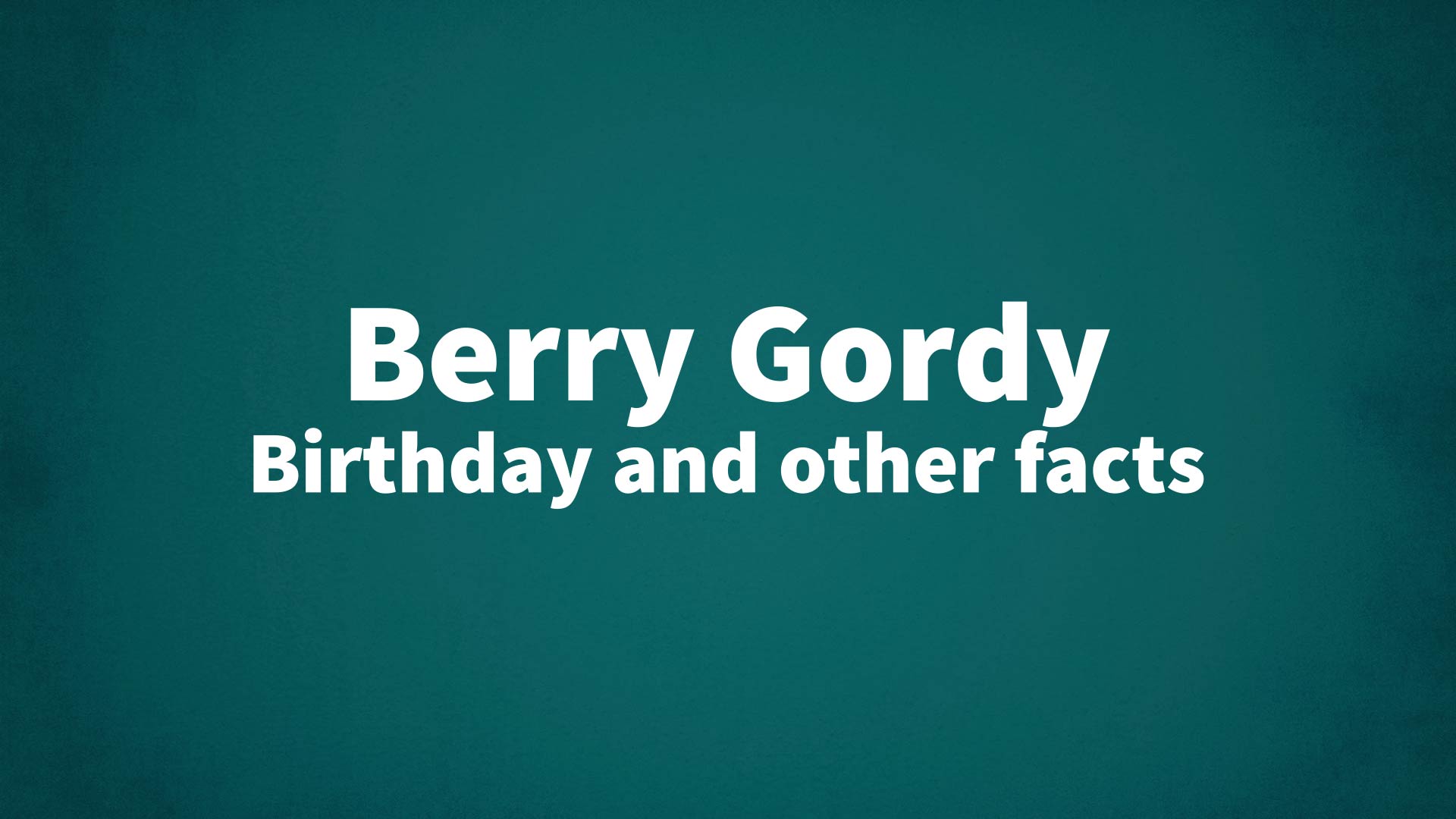 title image for Berry Gordy birthday