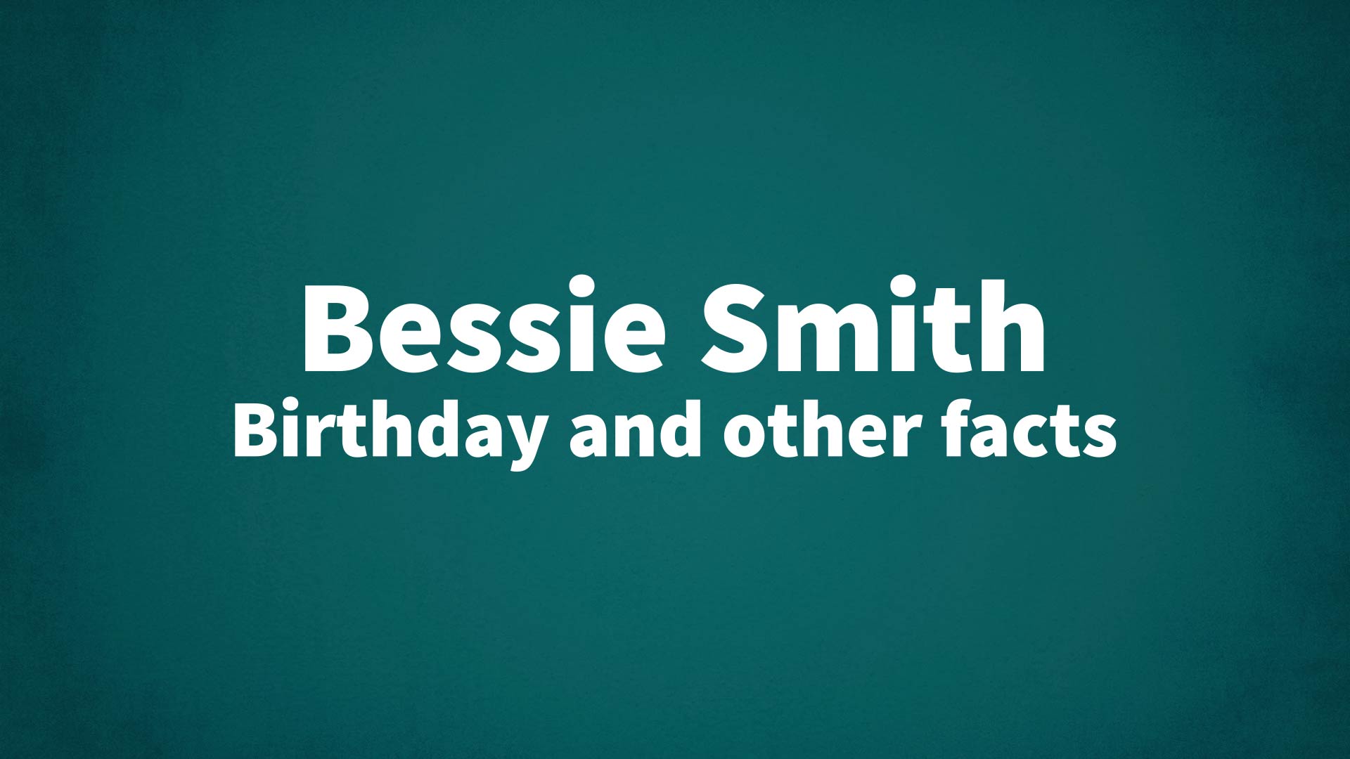 title image for Bessie Smith birthday