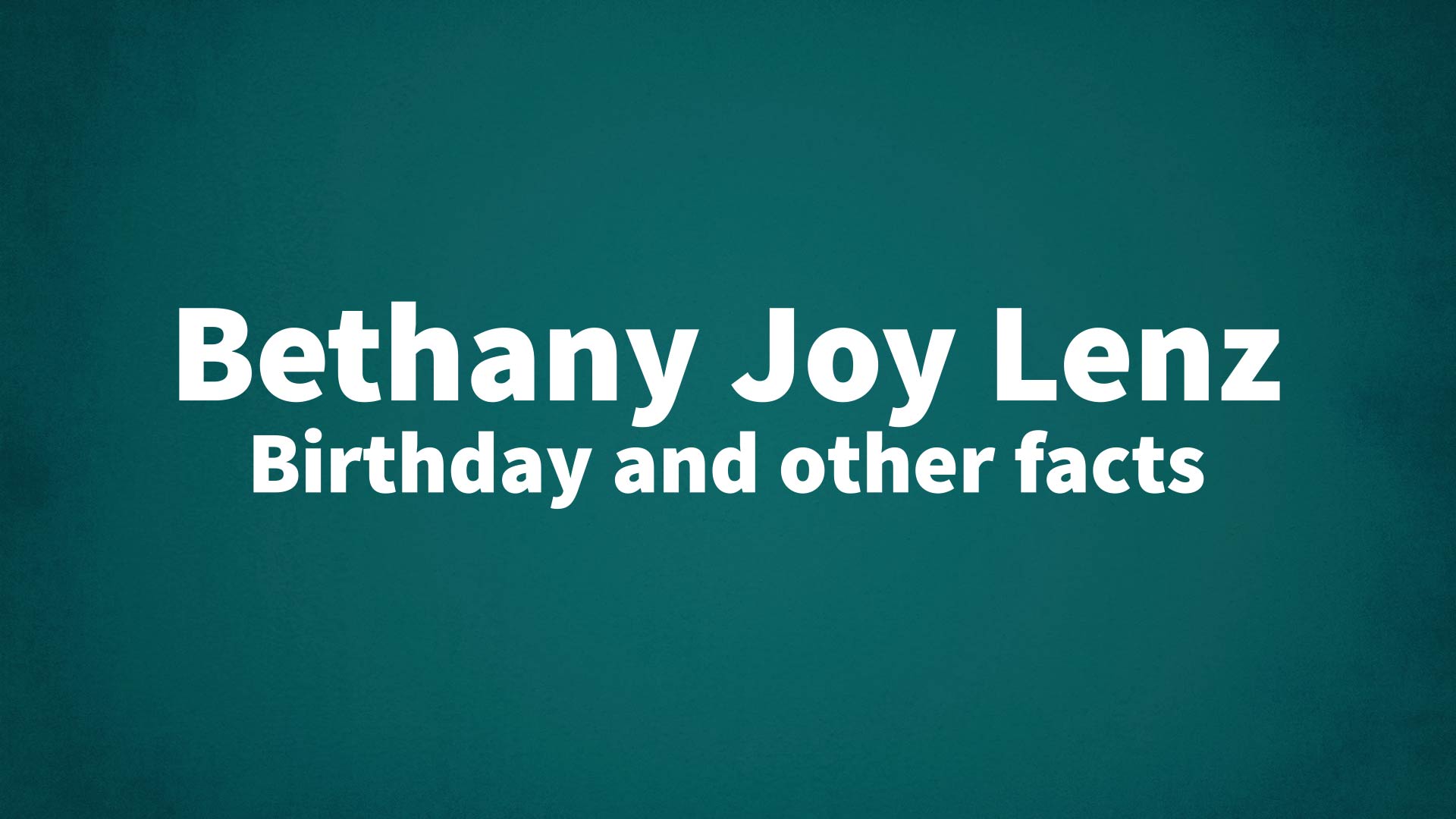 title image for Bethany Joy Lenz birthday