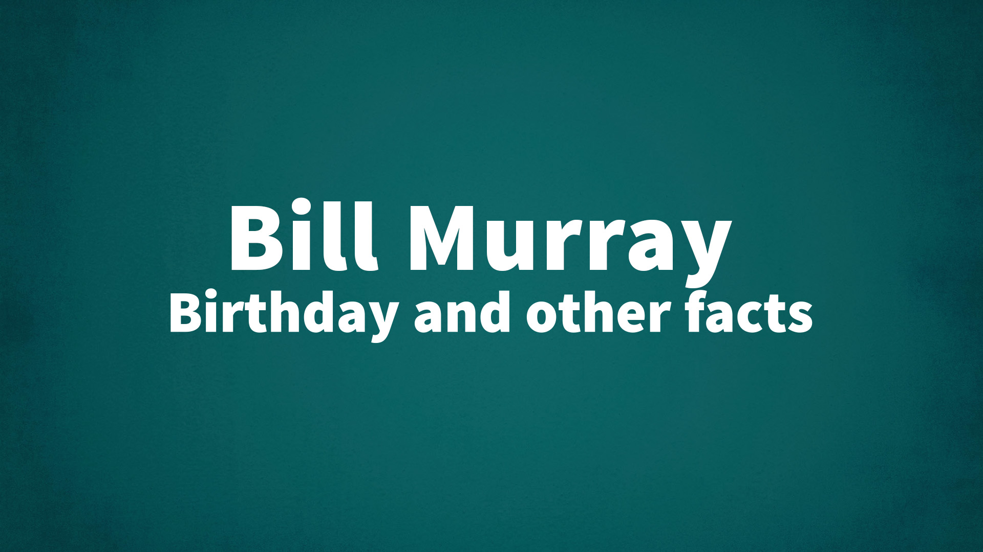 title image for Bill Murray birthday