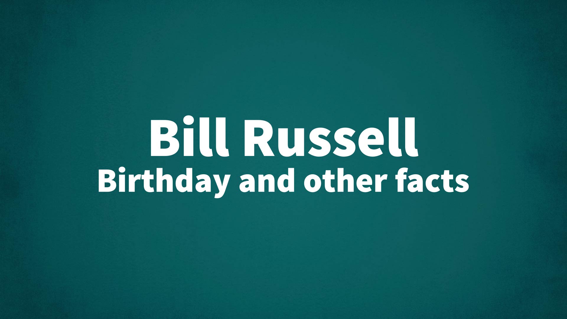 title image for Bill Russell birthday