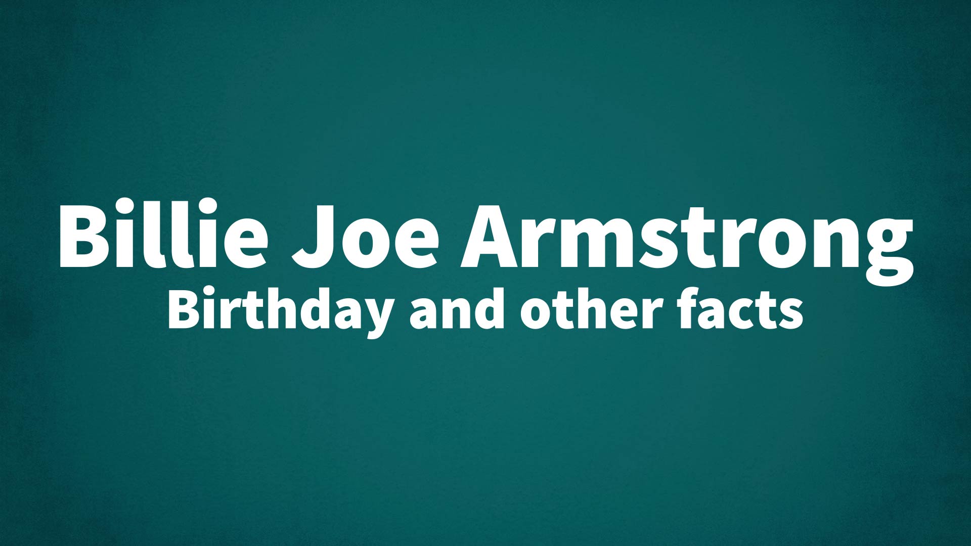 title image for Billie Joe Armstrong birthday