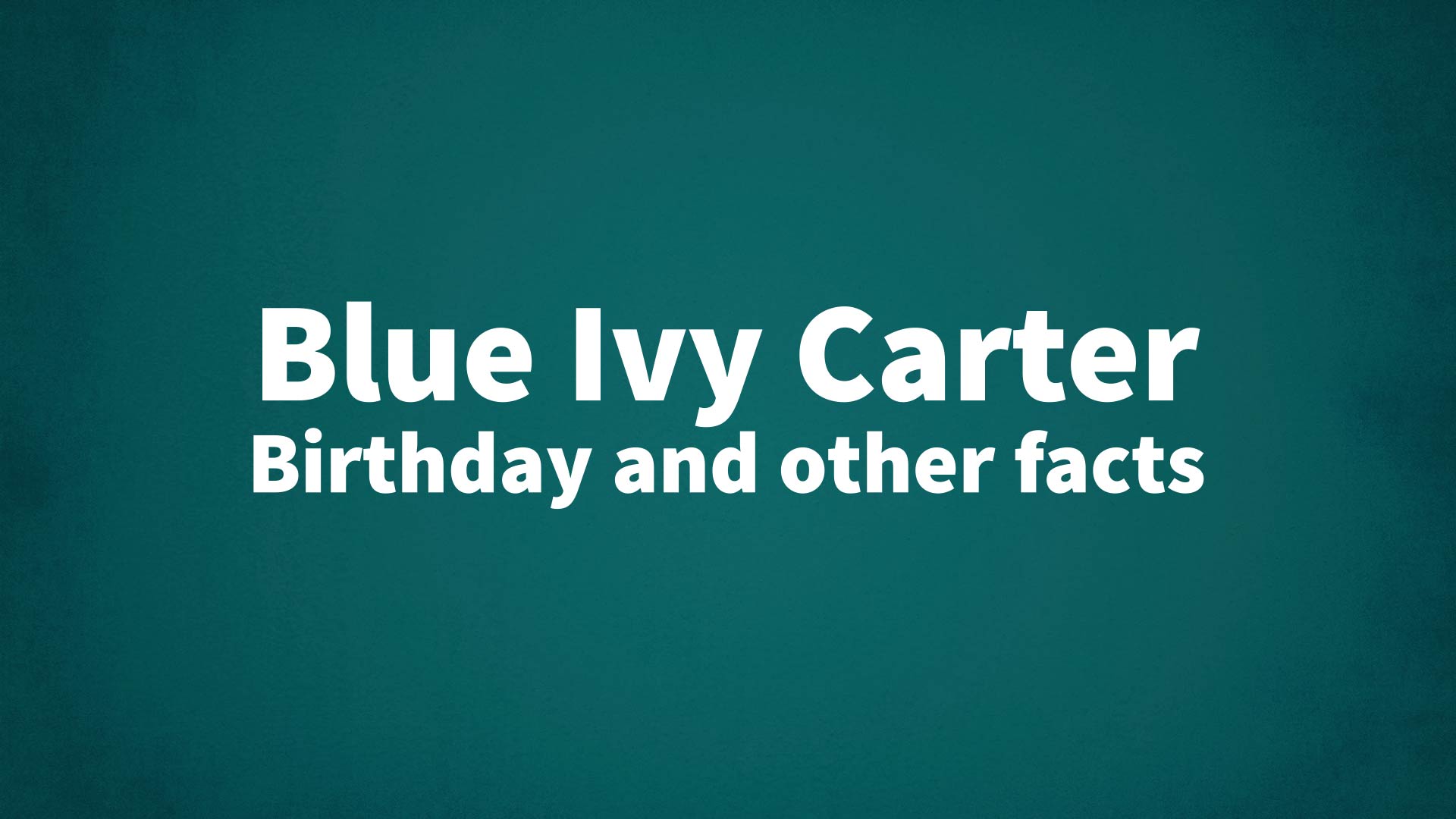 title image for Blue Ivy Carter birthday