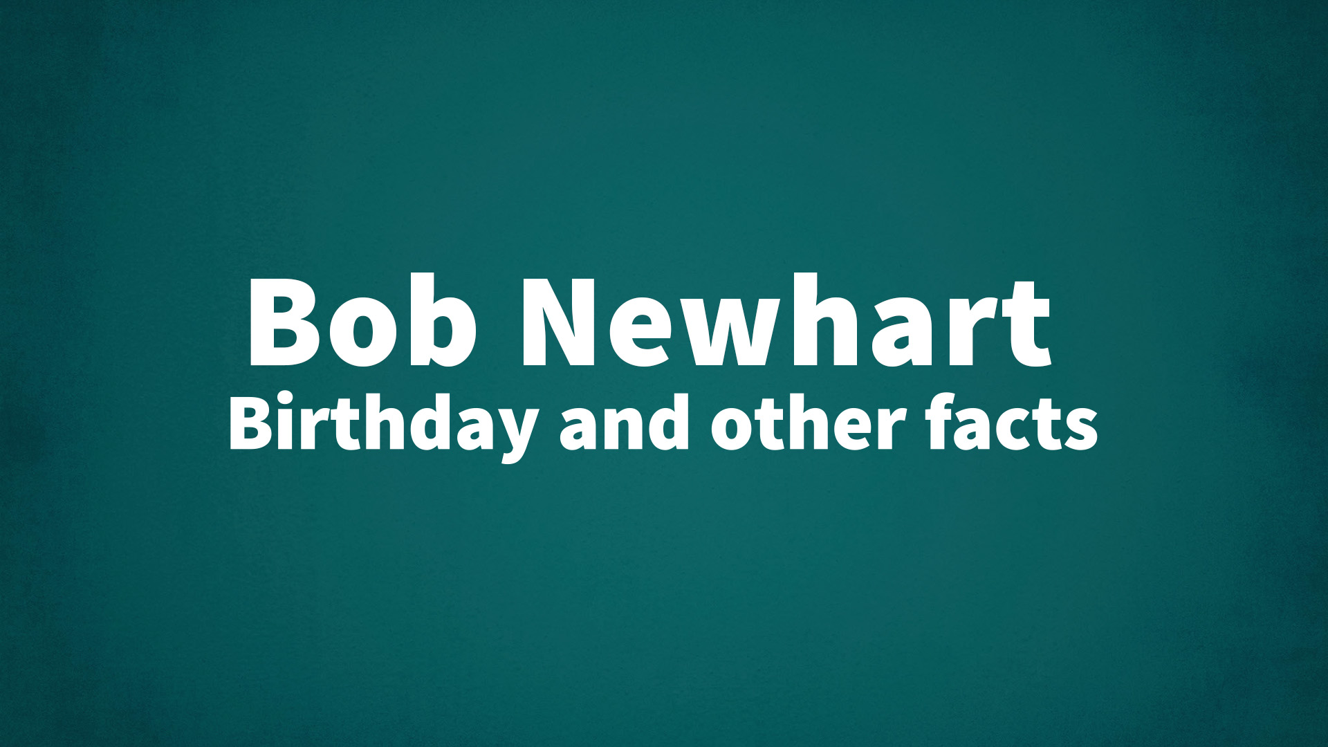 title image for Bob Newhart birthday
