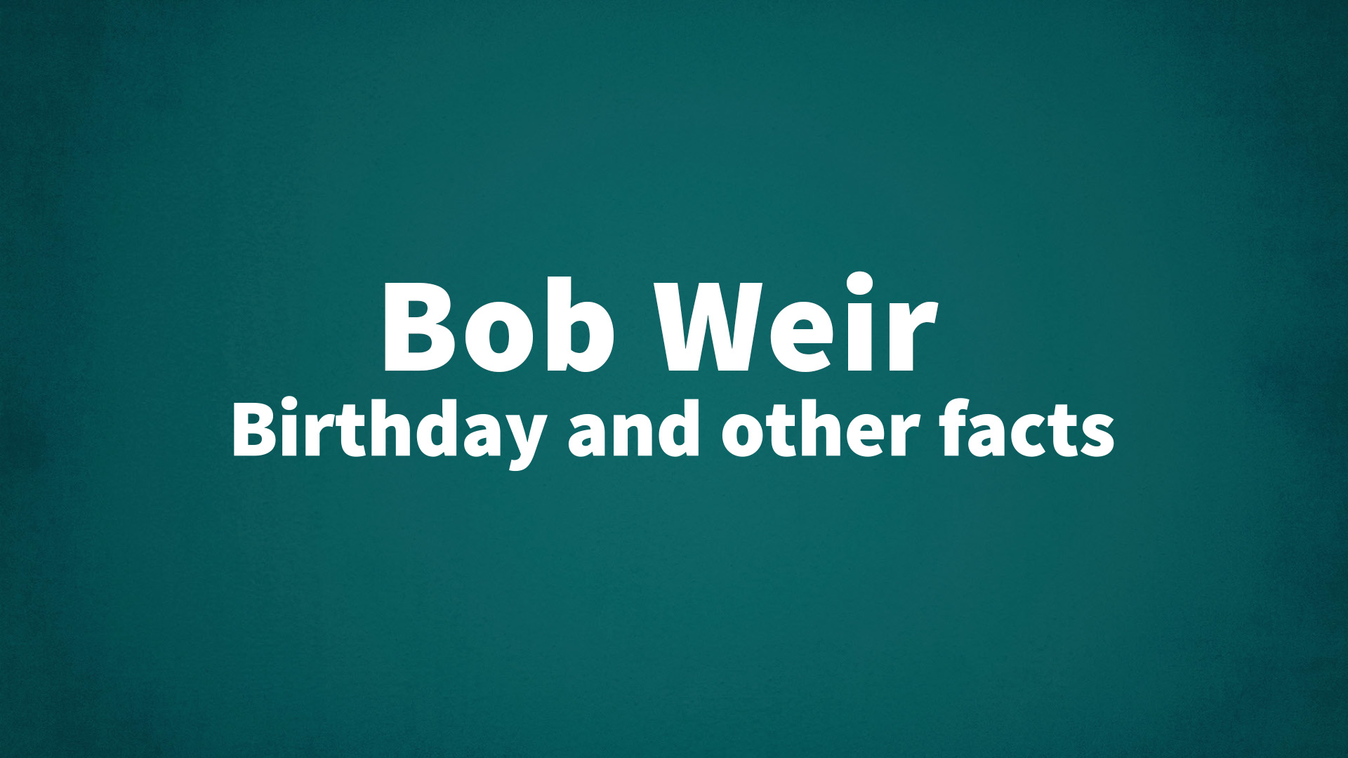 title image for Bob Weir birthday
