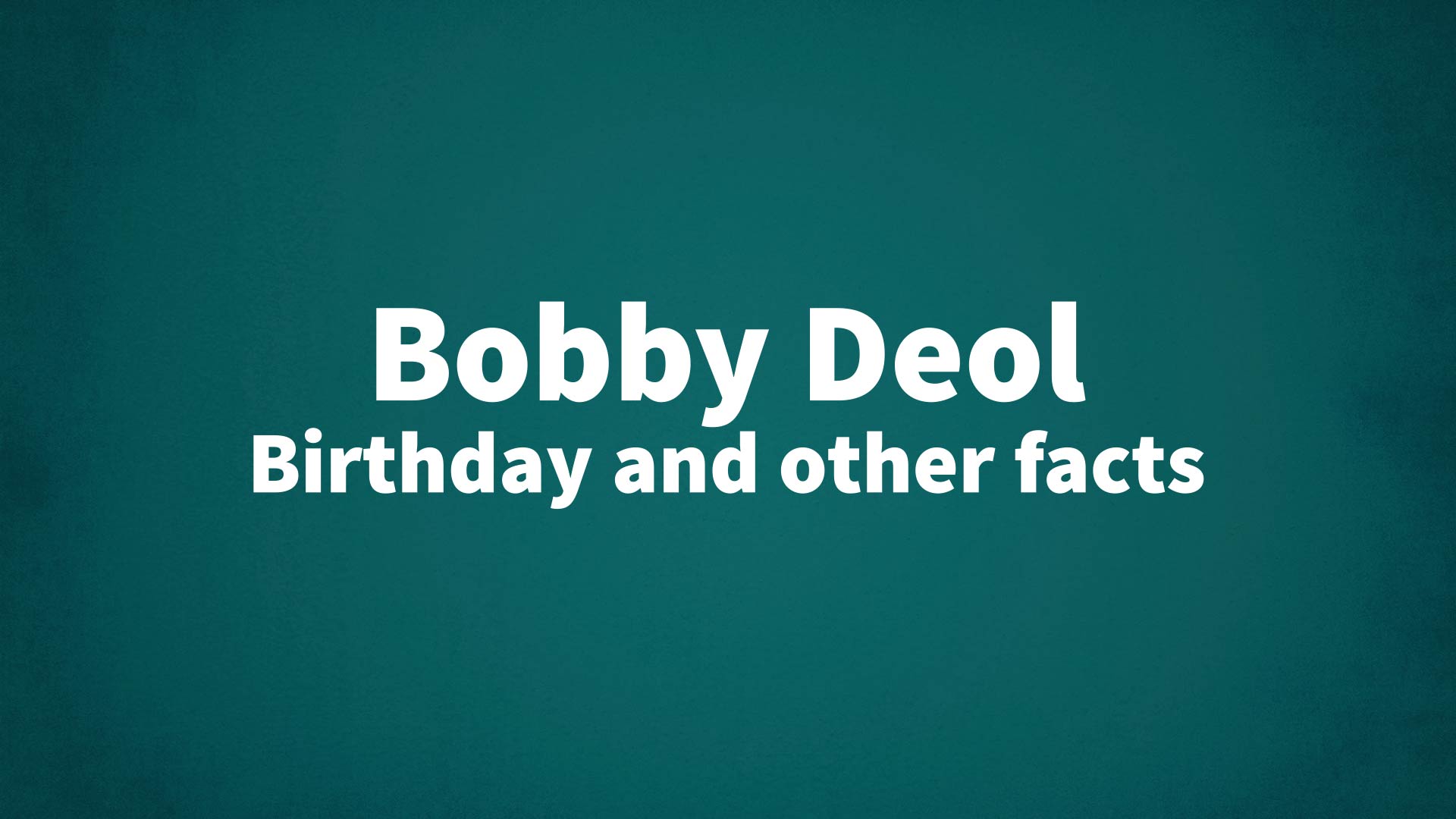 title image for Bobby Deol birthday