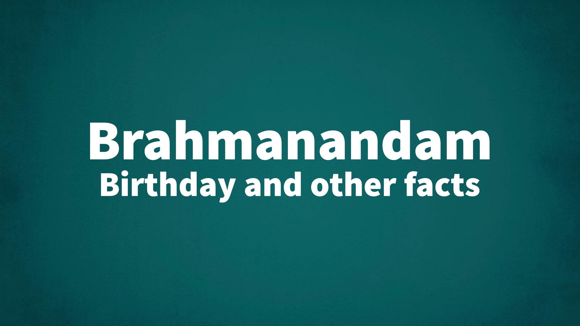 title image for Brahmanandam birthday