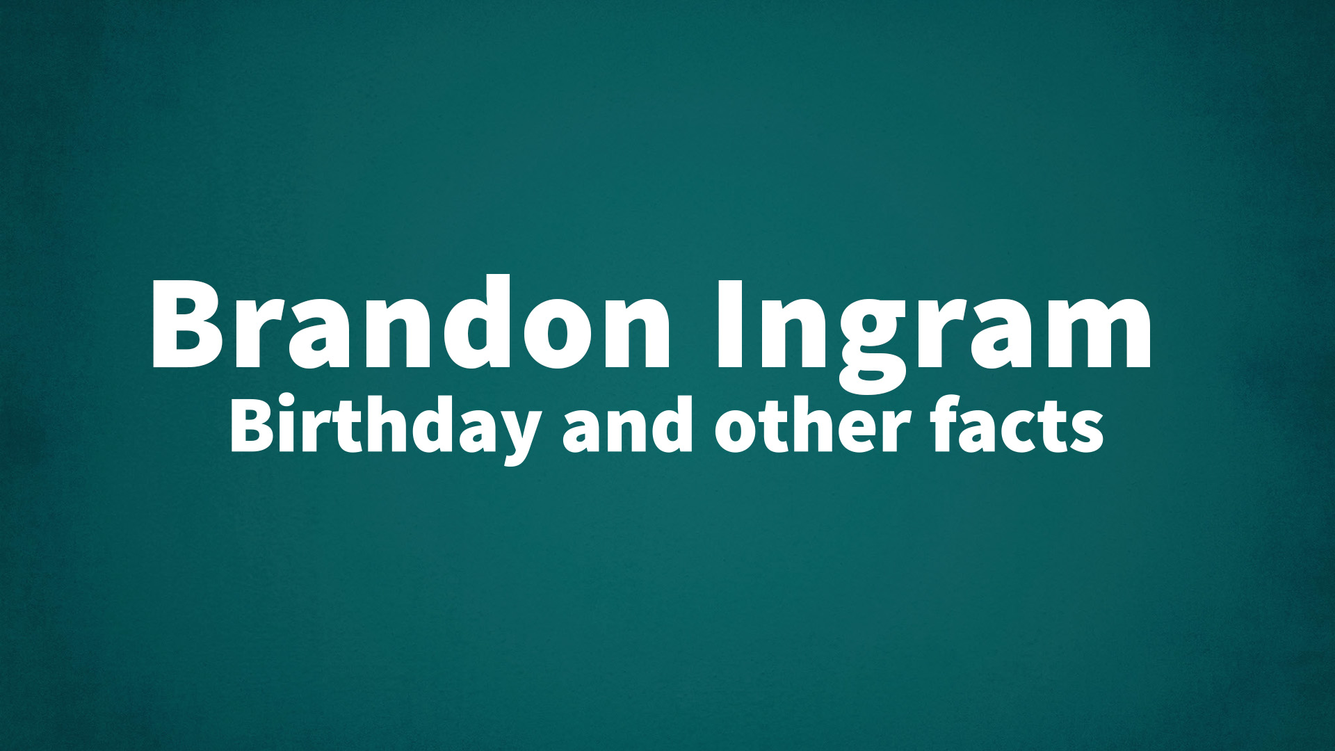 title image for Brandon Ingram birthday