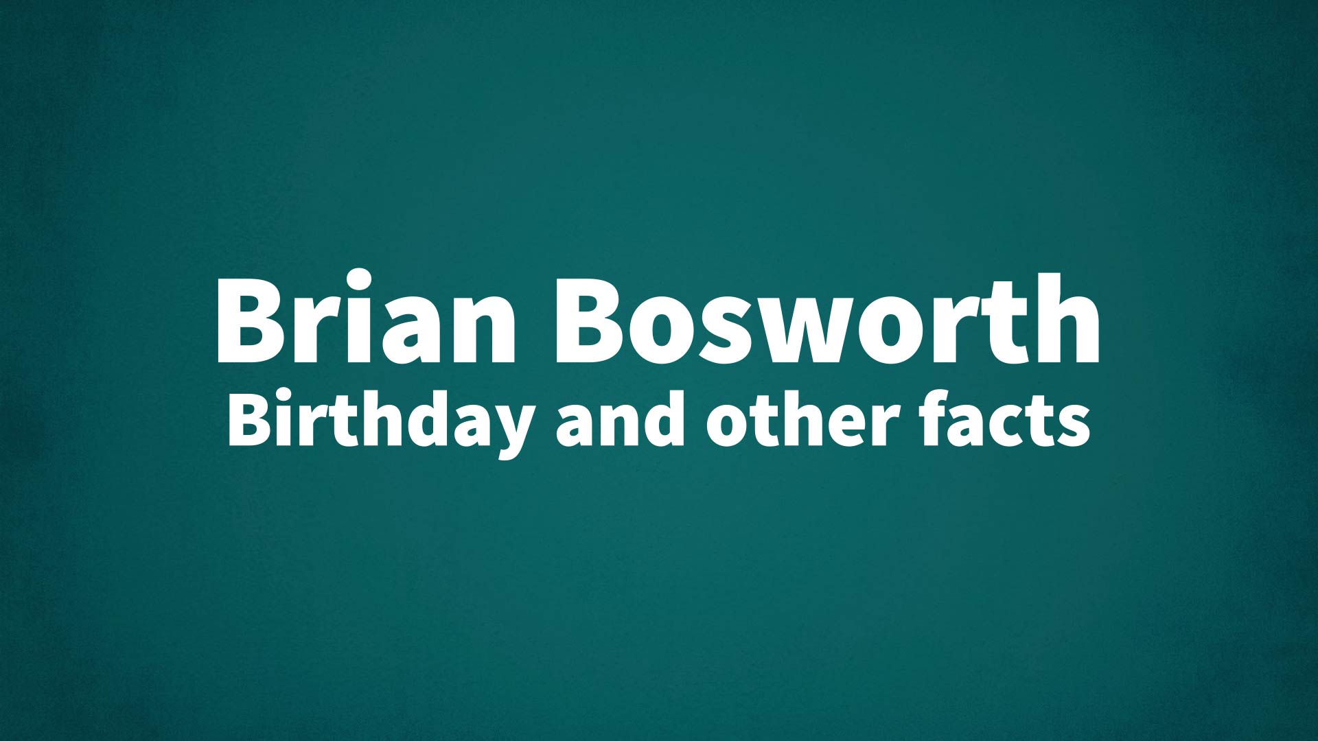 title image for Brian Bosworth birthday
