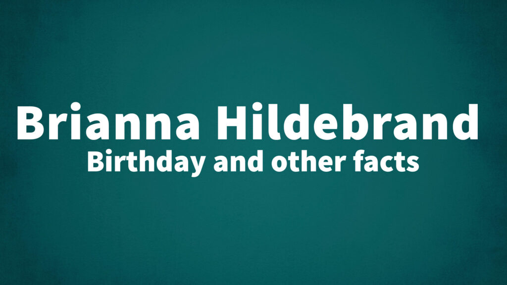 Brianna-Hildebrand - List Of National Days