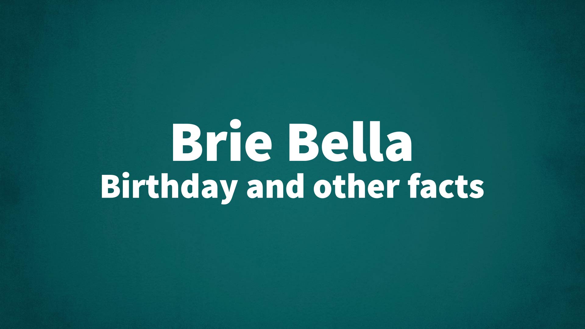 title image for Brie Bella birthday