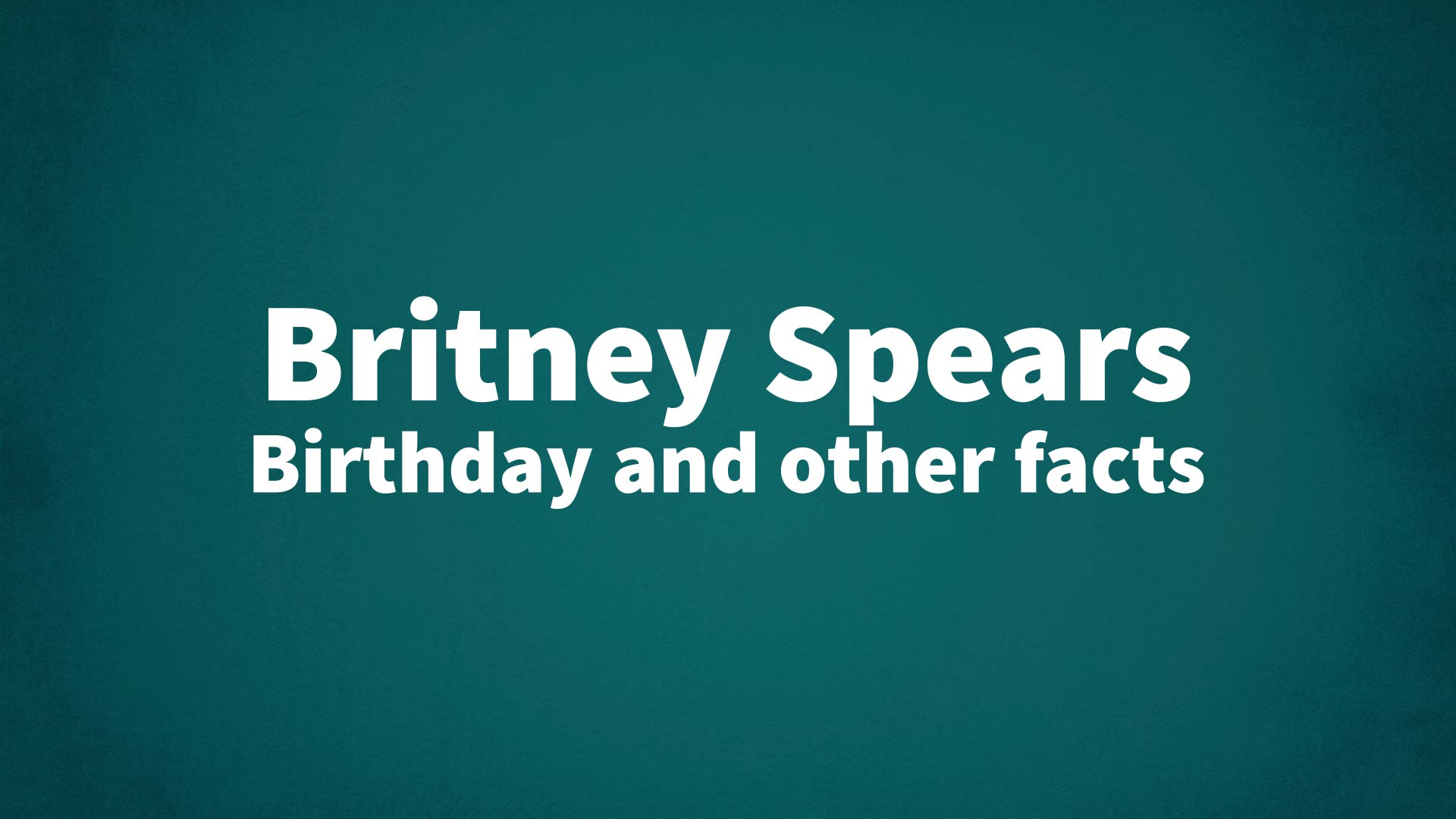 title image for Britney Spears birthday
